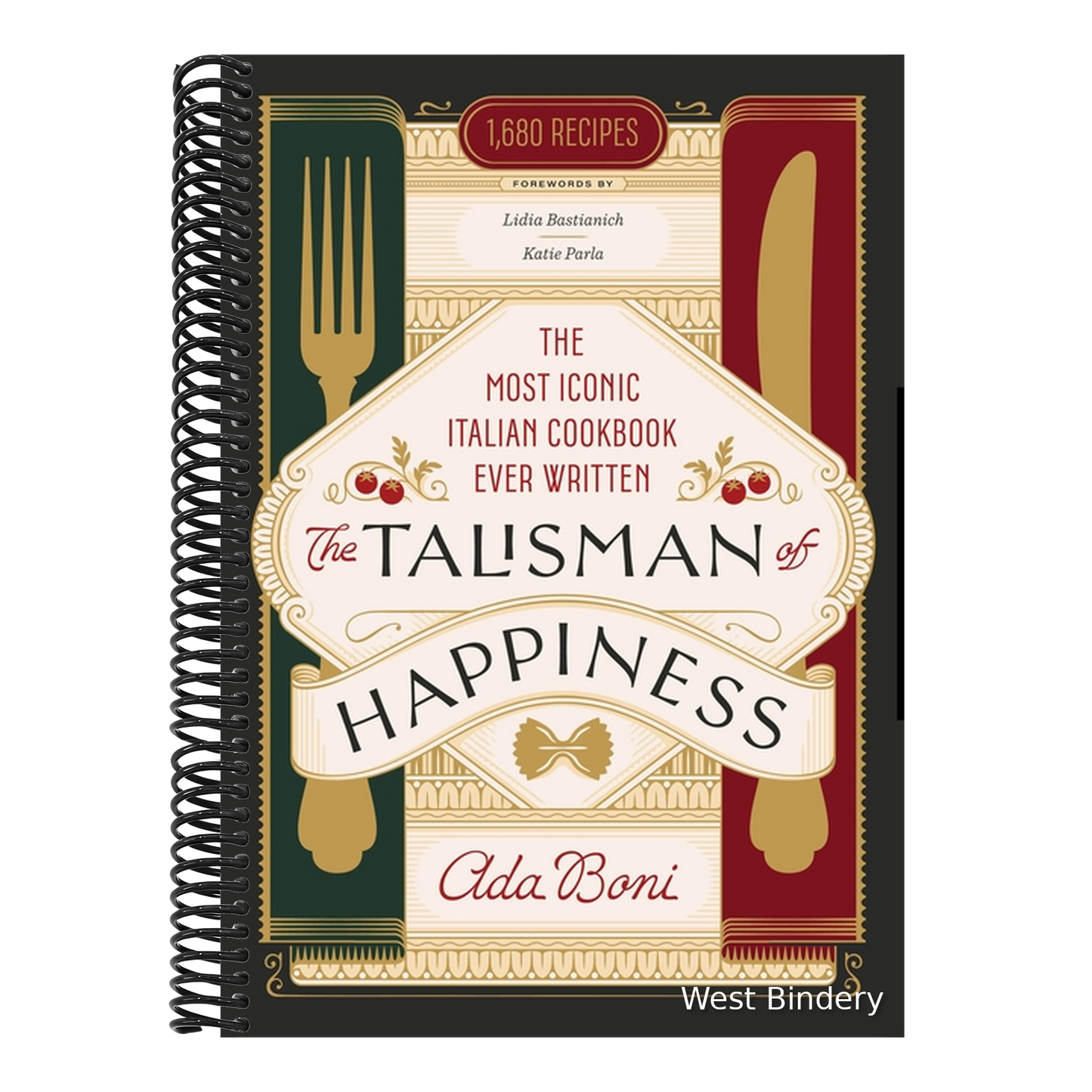 The Talisman of Happiness: The Most Iconic Italian Cookbook Ever Written