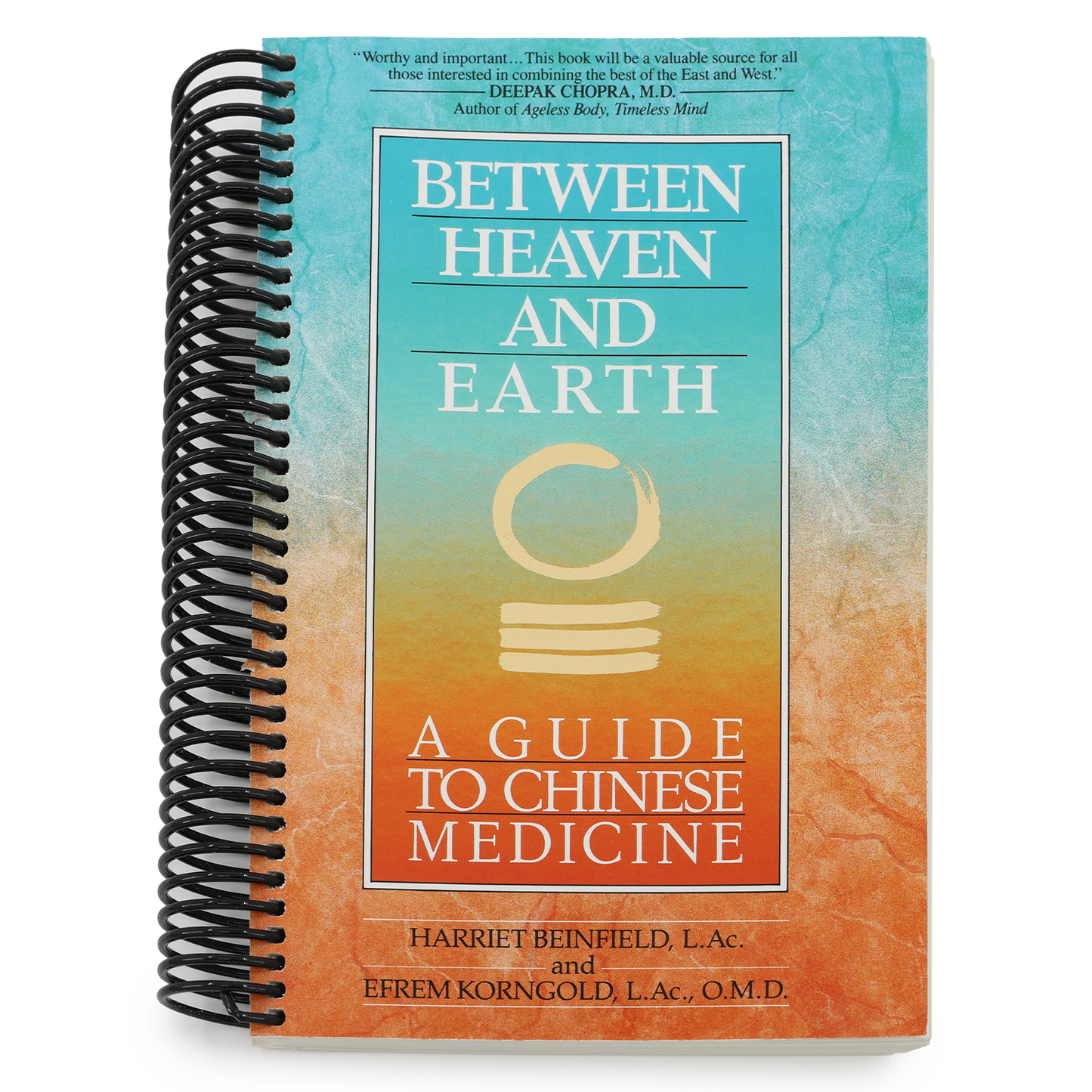 Between Heaven and Earth: A Guide to Chinese Medicine (Spiral Bound)