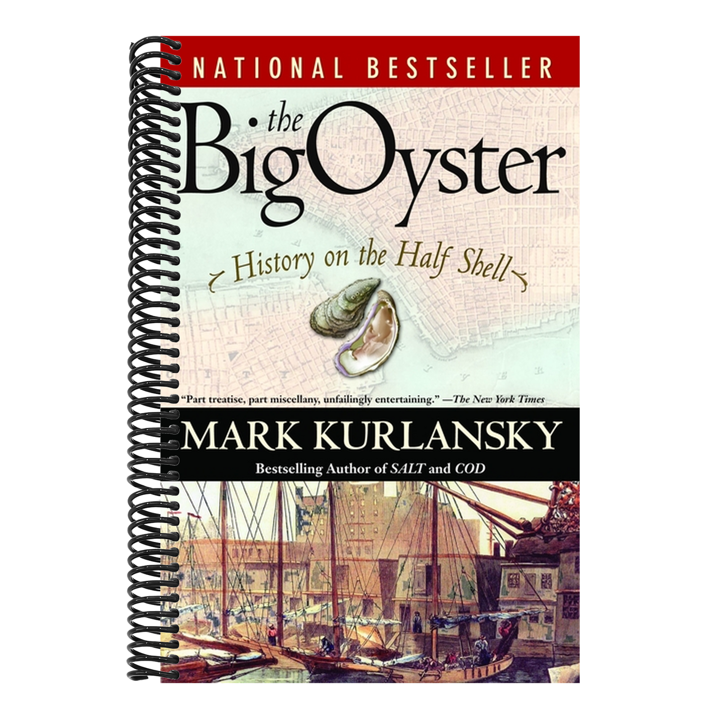 The Big Oyster: History on the Half Shell (Spiral Bound)