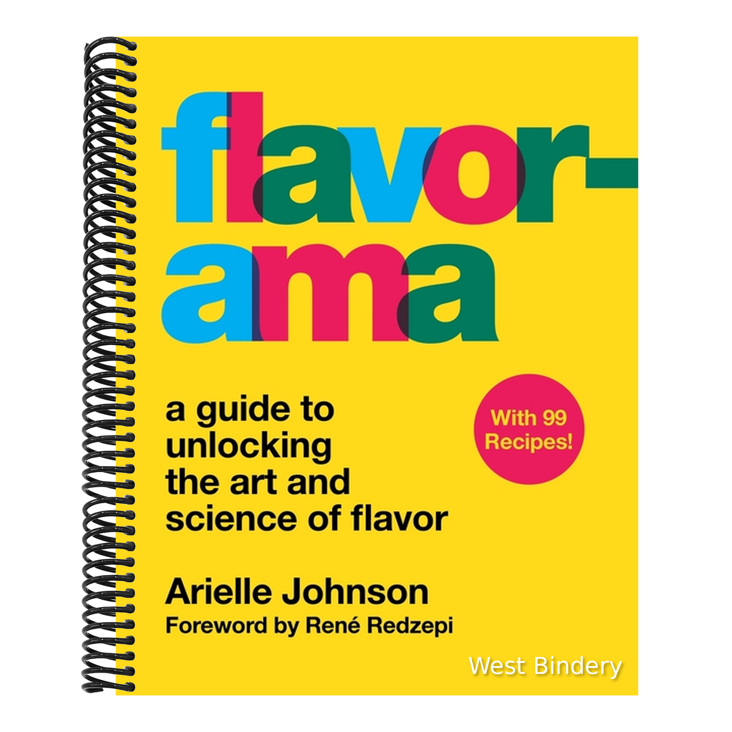 Flavorama: A Guide to Unlocking the Art and Science of Flavor