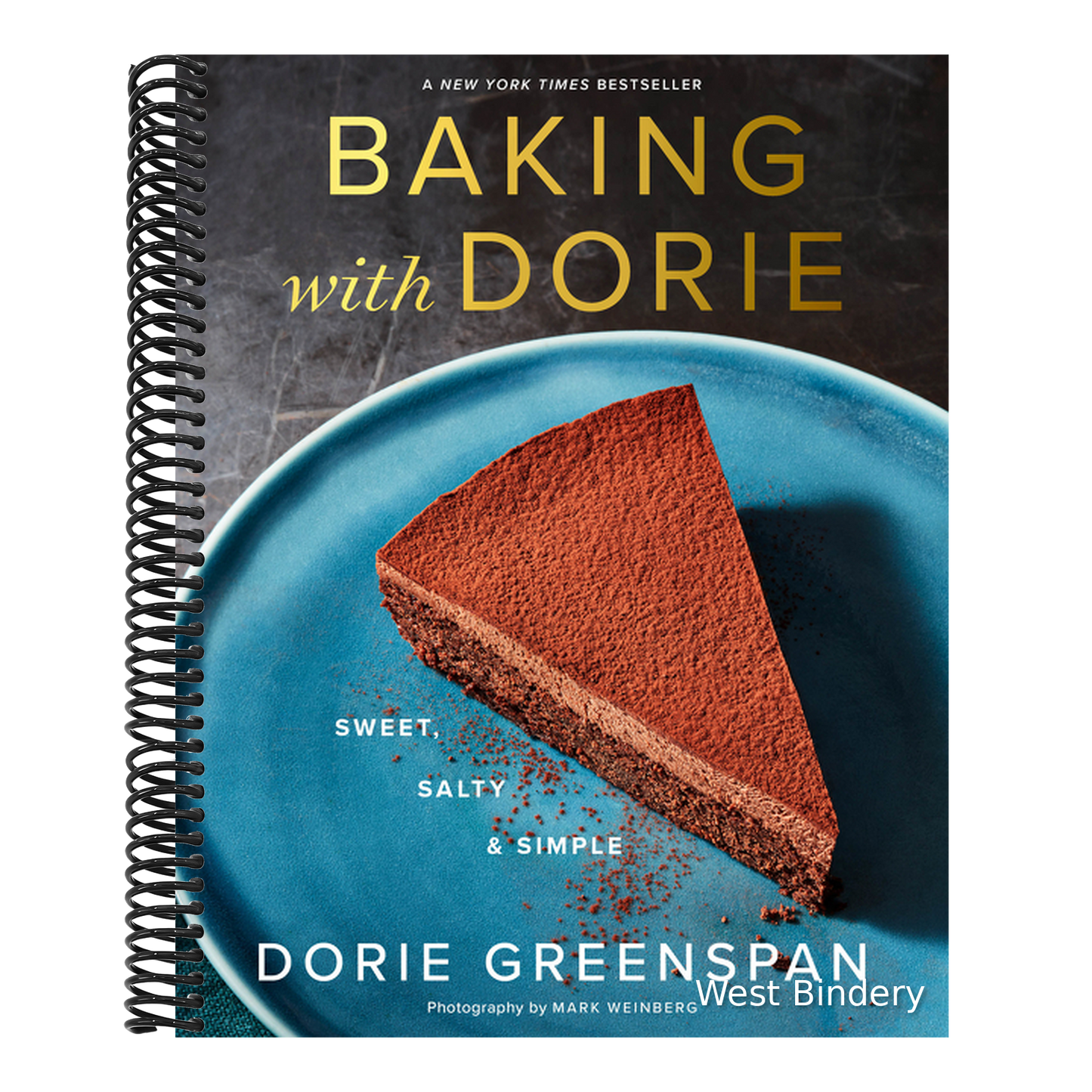 Baking with Dorie: Sweet, Salty & Simple
