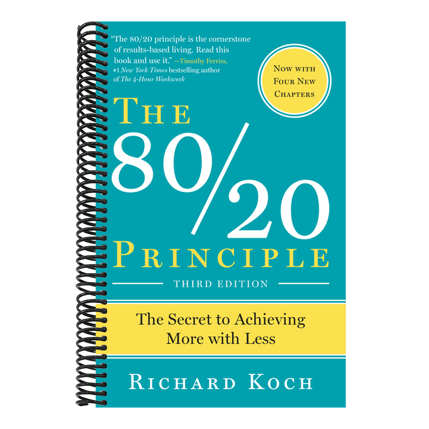 The 80/20 Principle, Expanded and Updated: The Secret to Achieving More with Less