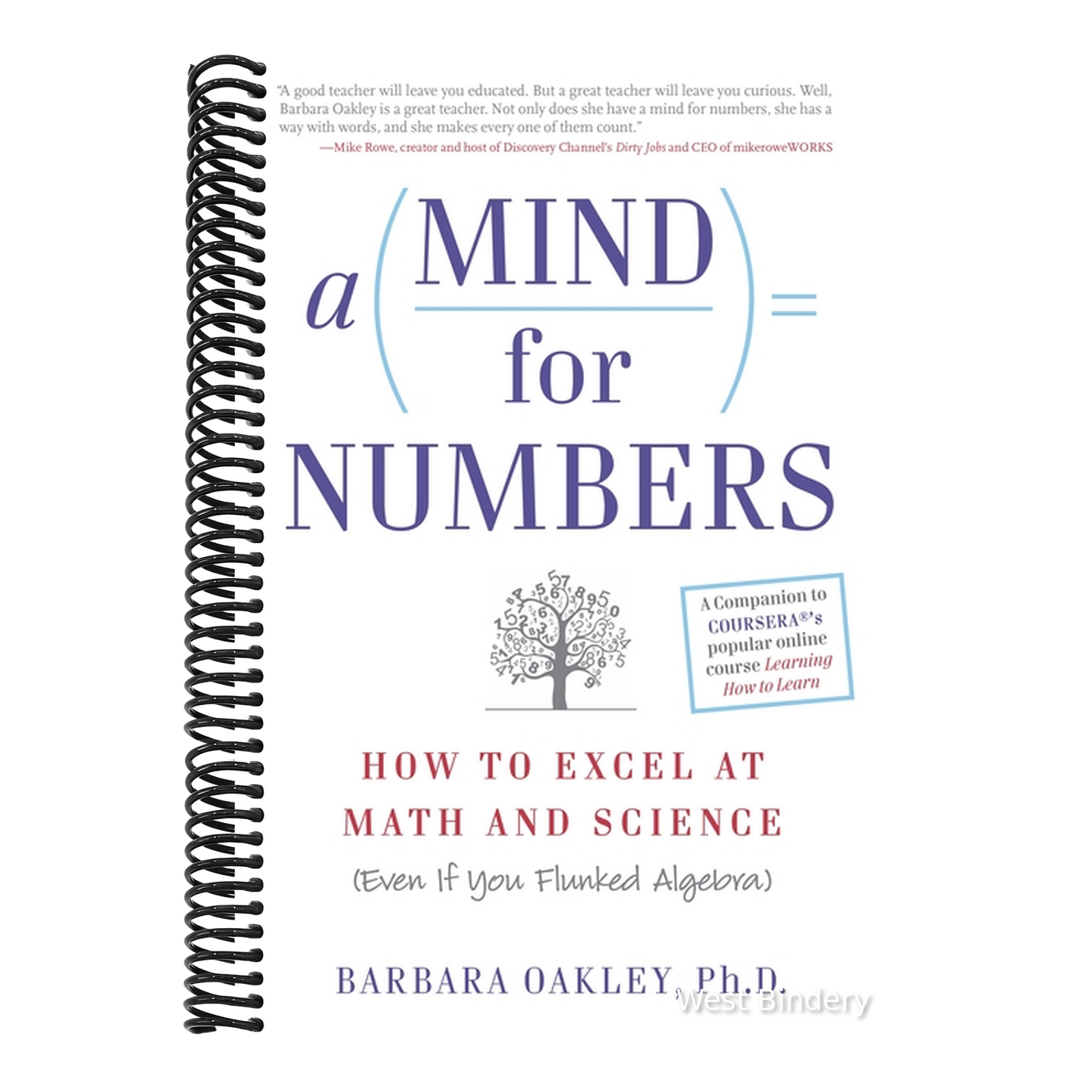 A Mind for Numbers: How to Excel at Math and Science (Even If You Flunked Algebra)