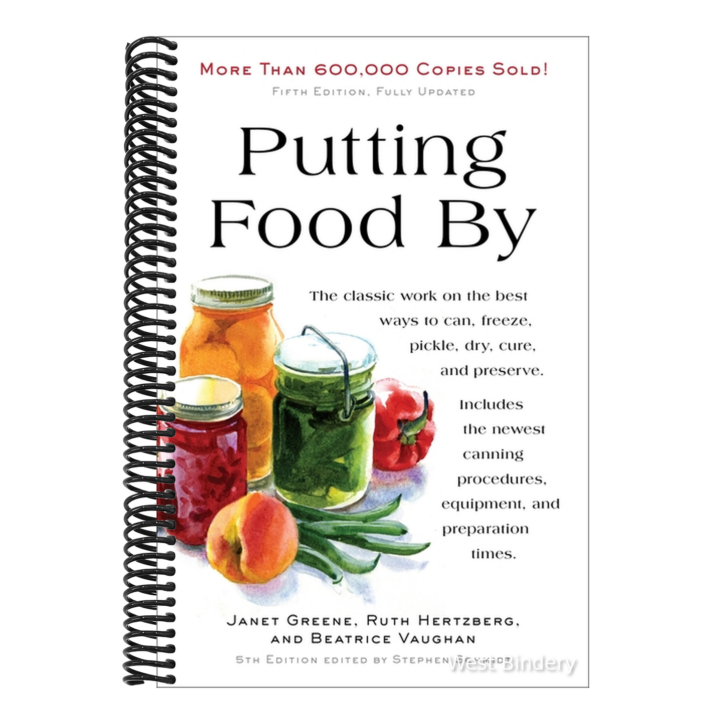 Putting Food by: Fifth Edition (Updated)
