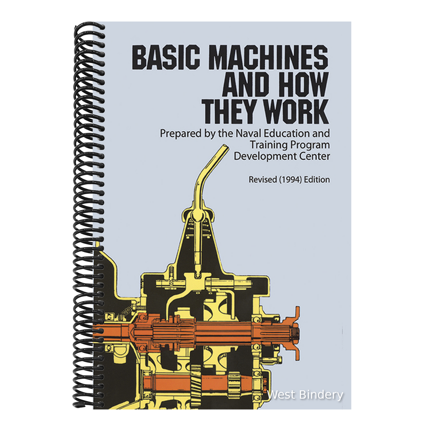Basic Machines and How They Work (Revised)