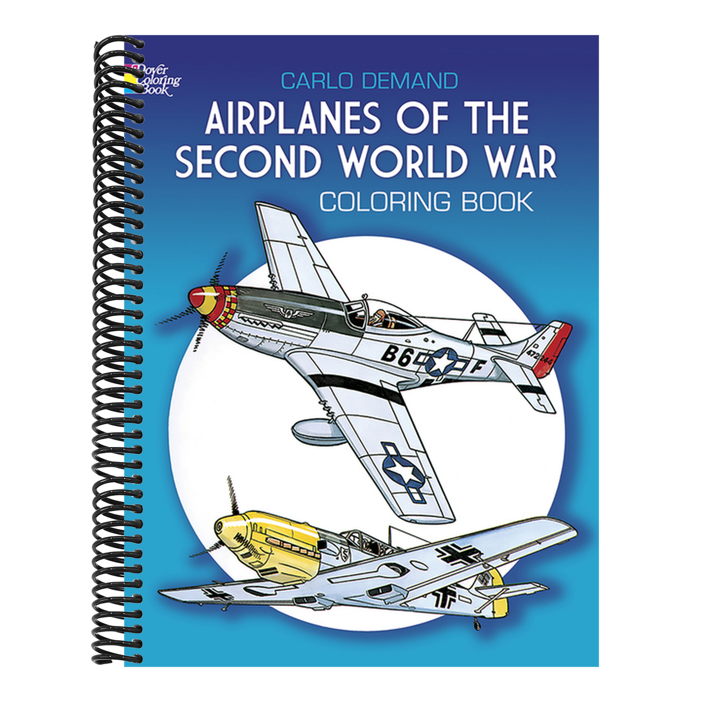 Airplanes of the Second World War Coloring Book