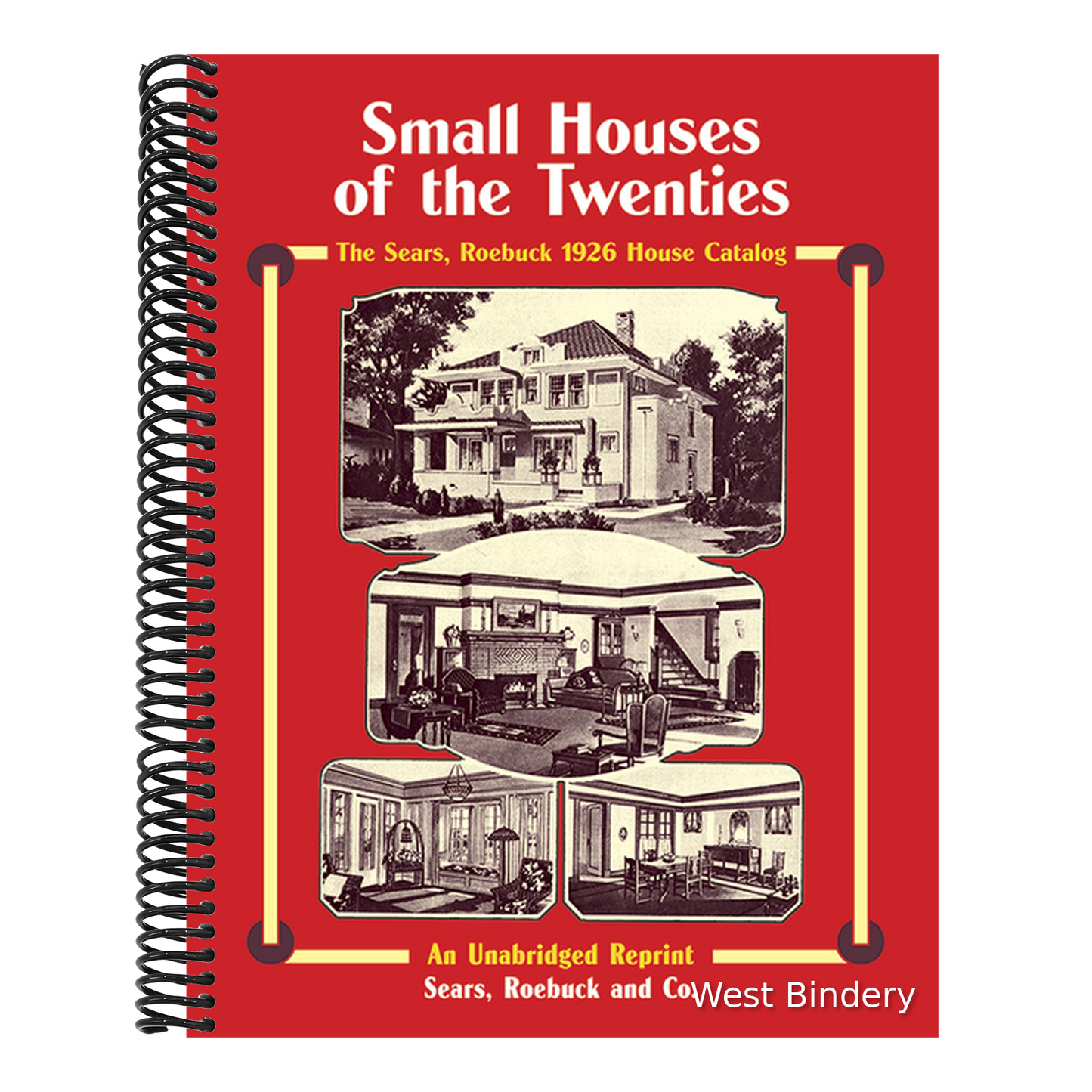 Small Houses of the Twenties: The Sears, Roebuck 1926 House Catalog