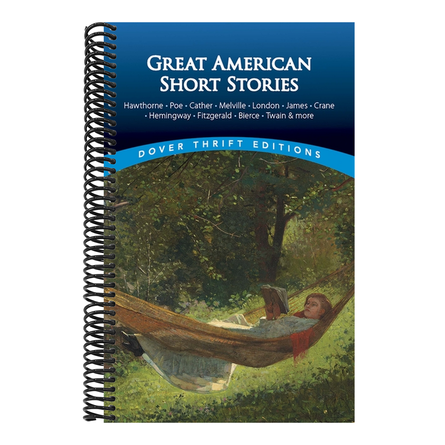 Great American Short Stories: Hawthorne, Poe, Cather, Melville, London, James, Crane, Hemingway, Fitzgerald, Bierce, Twain & More