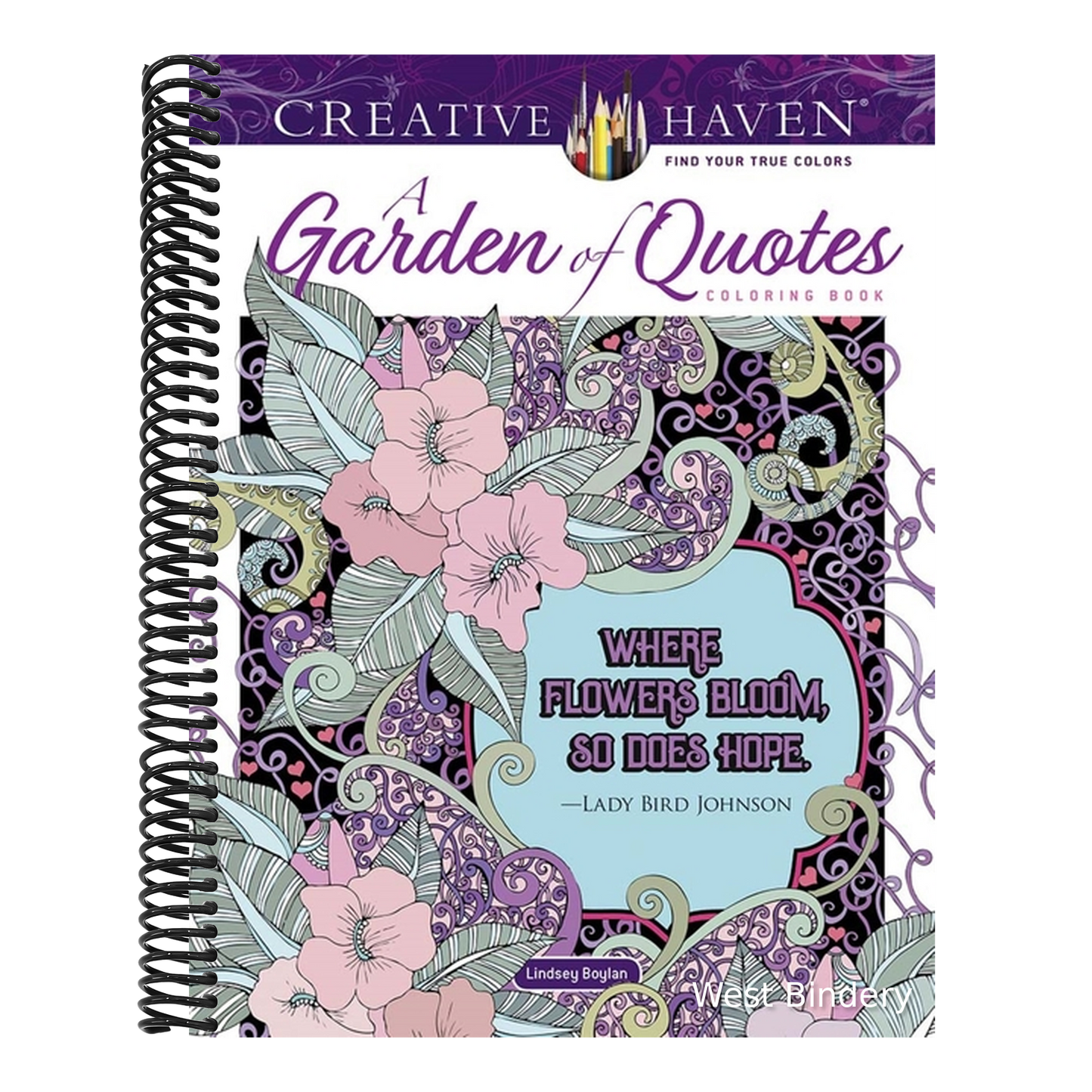 Creative Haven a Garden of Quotes Coloring Book
