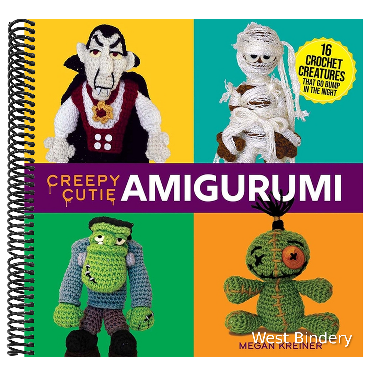Creepy Cutie Amigurumi: 16 Crochet Creatures That Go Bump in the Night (Redesign of Creepy Crawly Crochet)