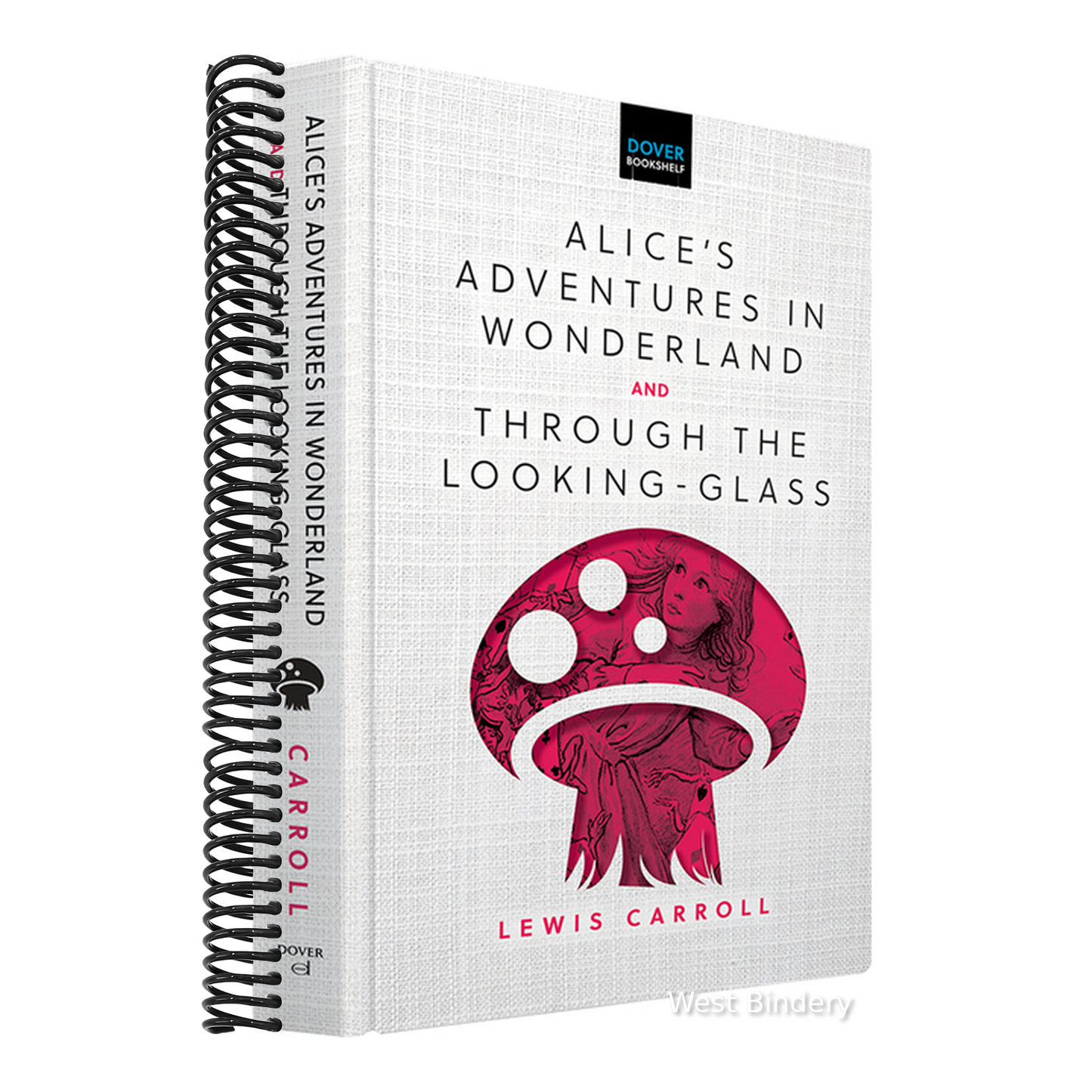 Alice's Adventures in Wonderland & Through the Looking-Glass