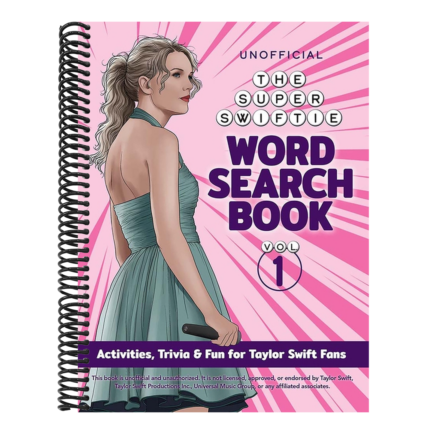 The Unofficial Super Swiftie Word Search Book (Volume 1): Activities, Trivia & Fun for Taylor Swift Fans (Dover Brain Games & Puzzles) (Spiral Bound)
