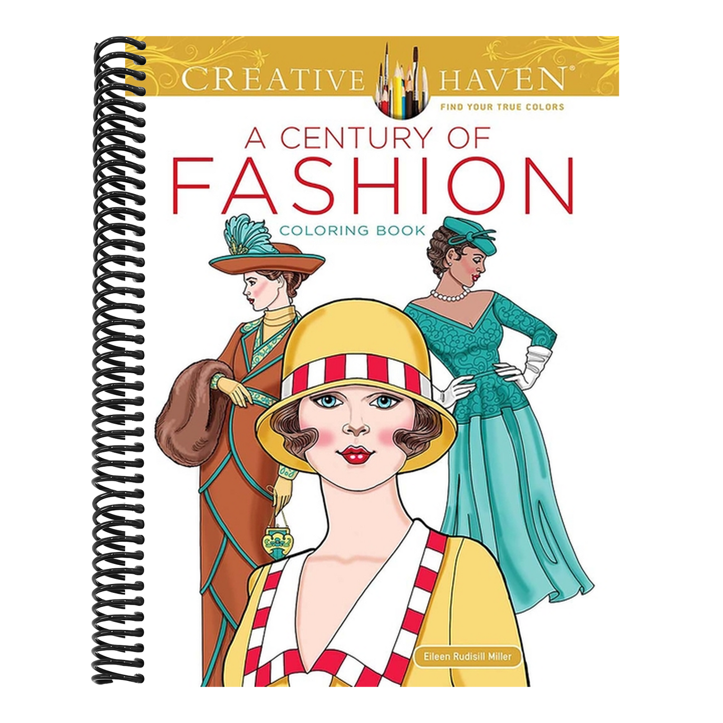 Creative Haven a Century of Fashion Coloring Book