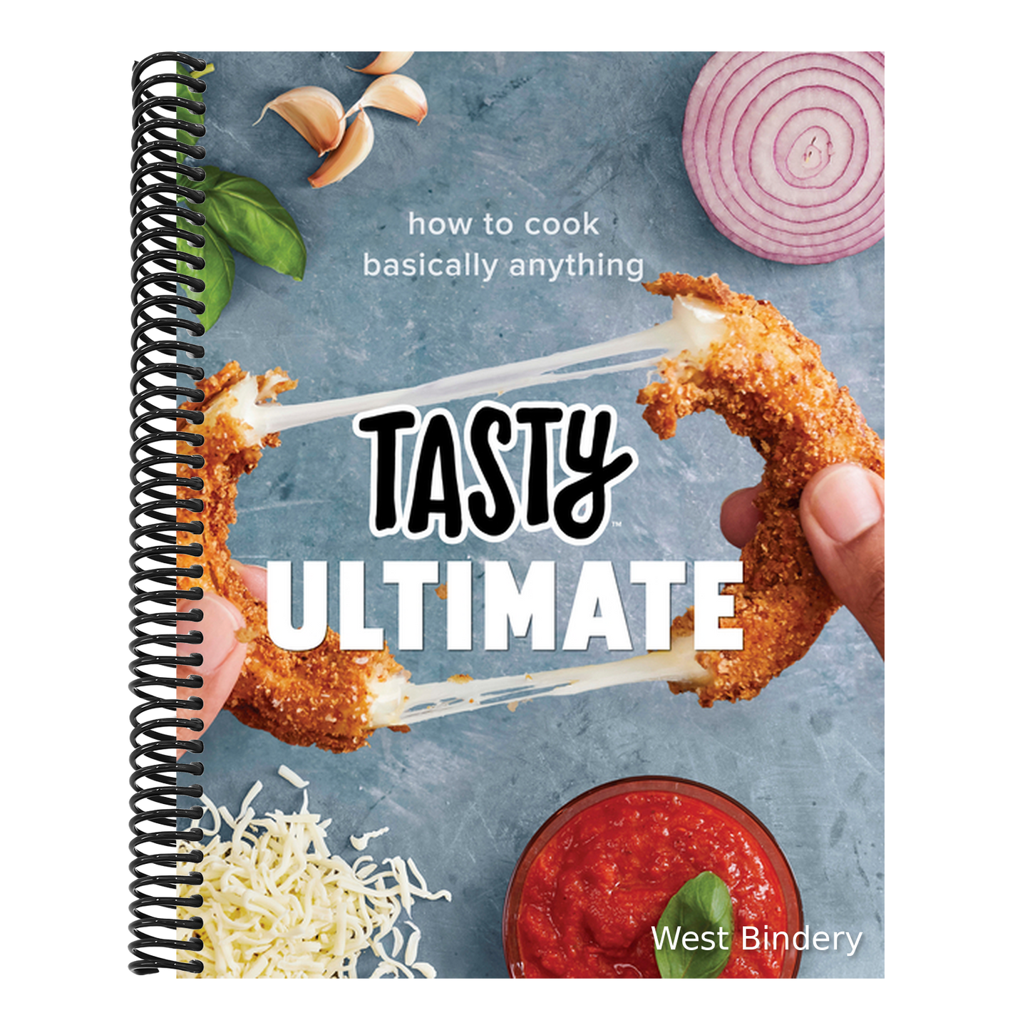 Tasty Ultimate: How to Cook Basically Anything (an Official Tasty Cookbook)