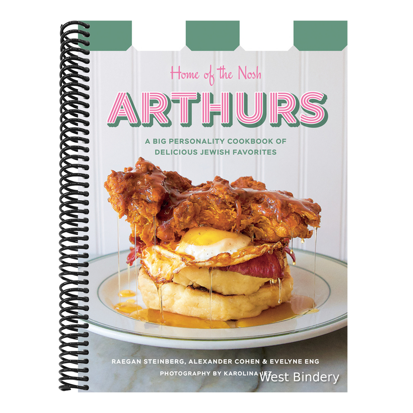 Arthurs: Home of the Nosh: A Big Personality Cookbook of Delicious Jewish Favorites