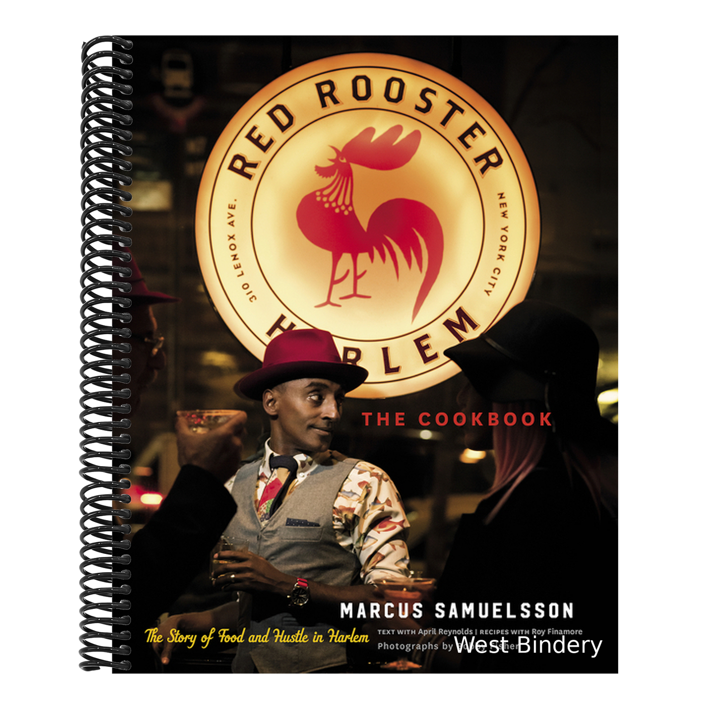 The Red Rooster Cookbook: The Story of Food and Hustle in Harlem