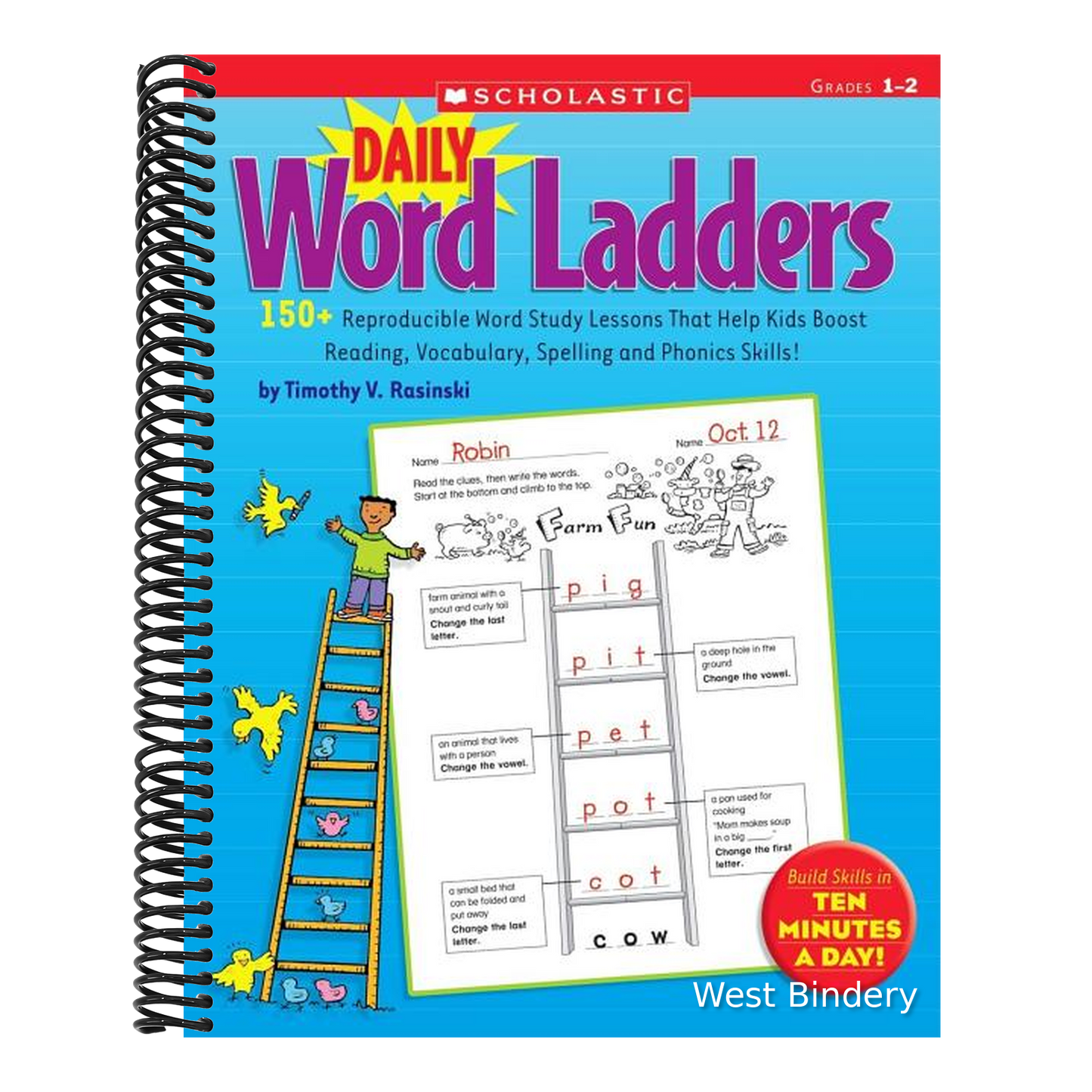 Daily Word Ladders: Grades 1-2: 150+ Reproducible Word Study Lessons That Help Kids Boost Reading, Vocabulary, Spelling and Phonics Skills!