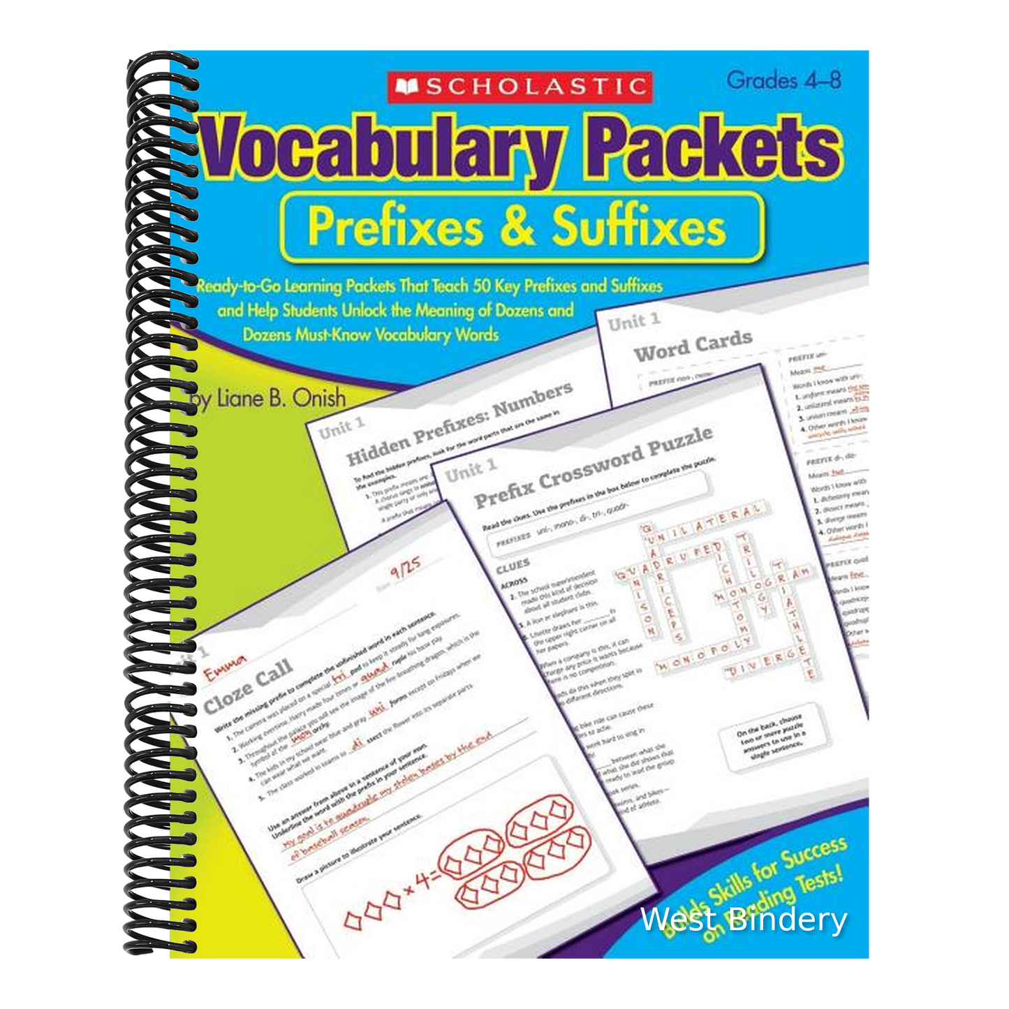Vocabulary Packets: Prefixes & Suffixes: Ready-To-Go Learning Packets That Teach 50 Key Prefixes and Suffixes and Help Students Unlock the Meaning of