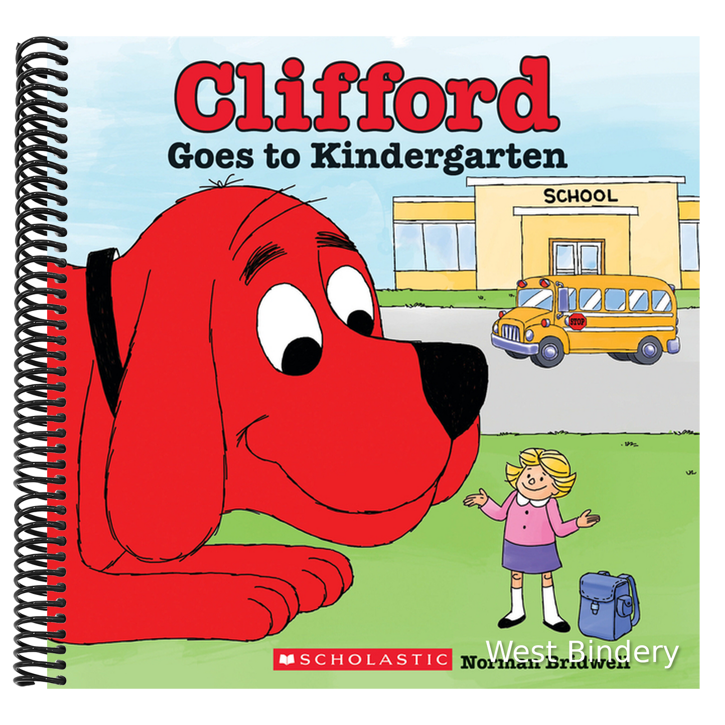 Clifford Goes to Kindergarten (Classic Storybook)