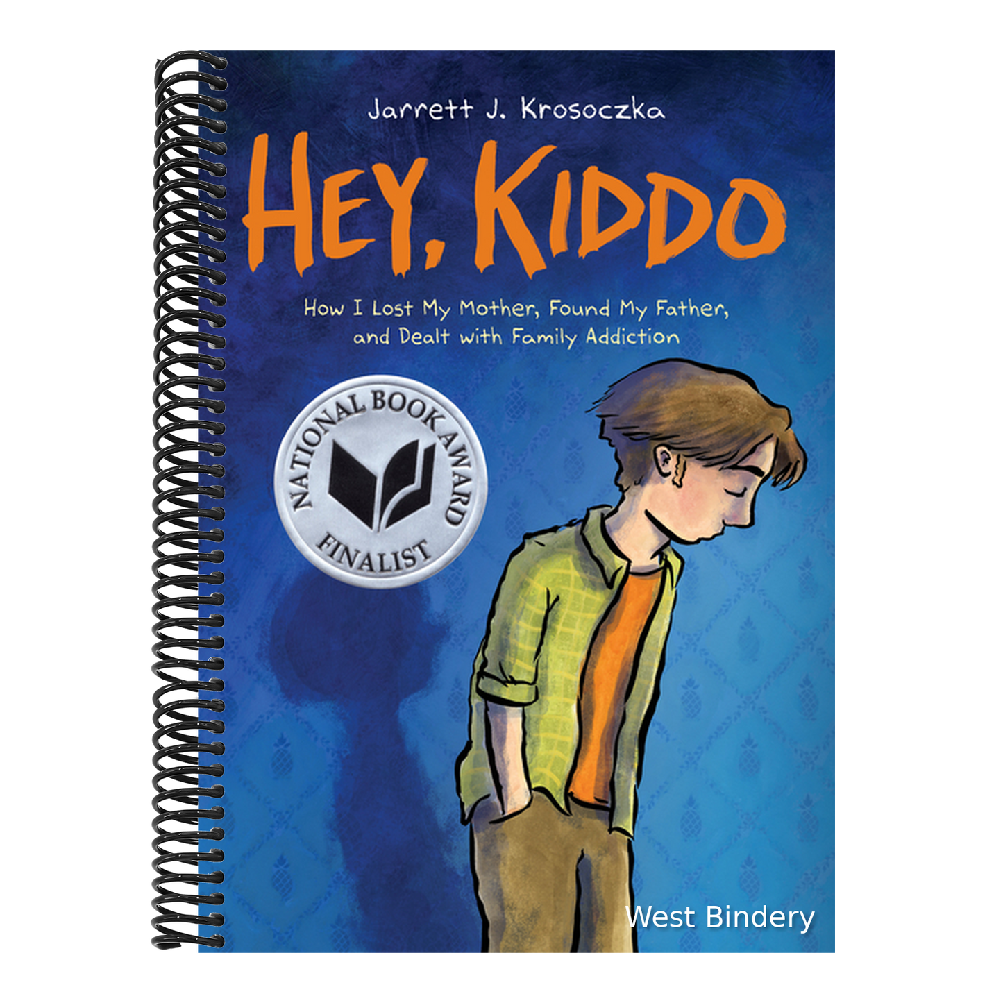 Hey, Kiddo: A Graphic Novel