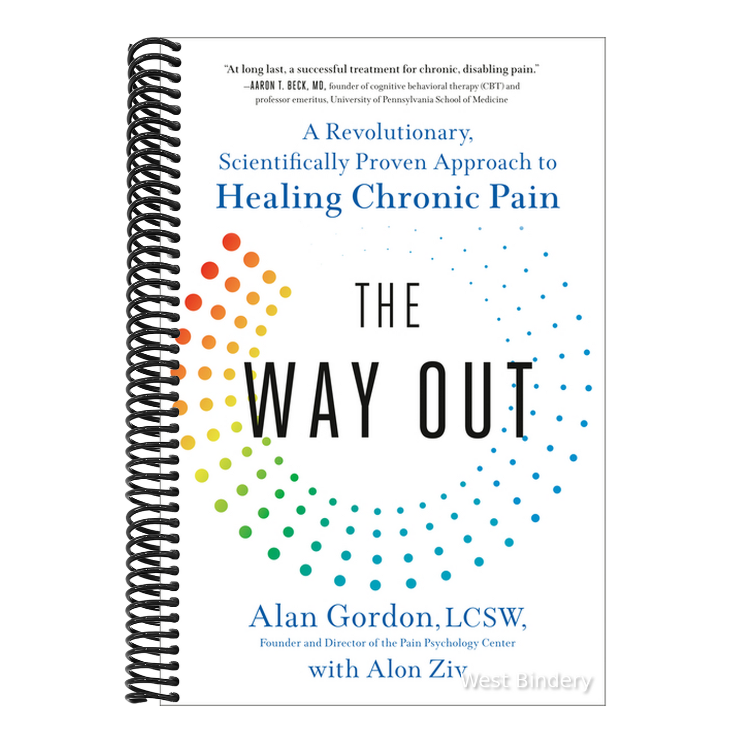 The Way Out: A Revolutionary, Scientifically Proven Approach to Healing Chronic Pain