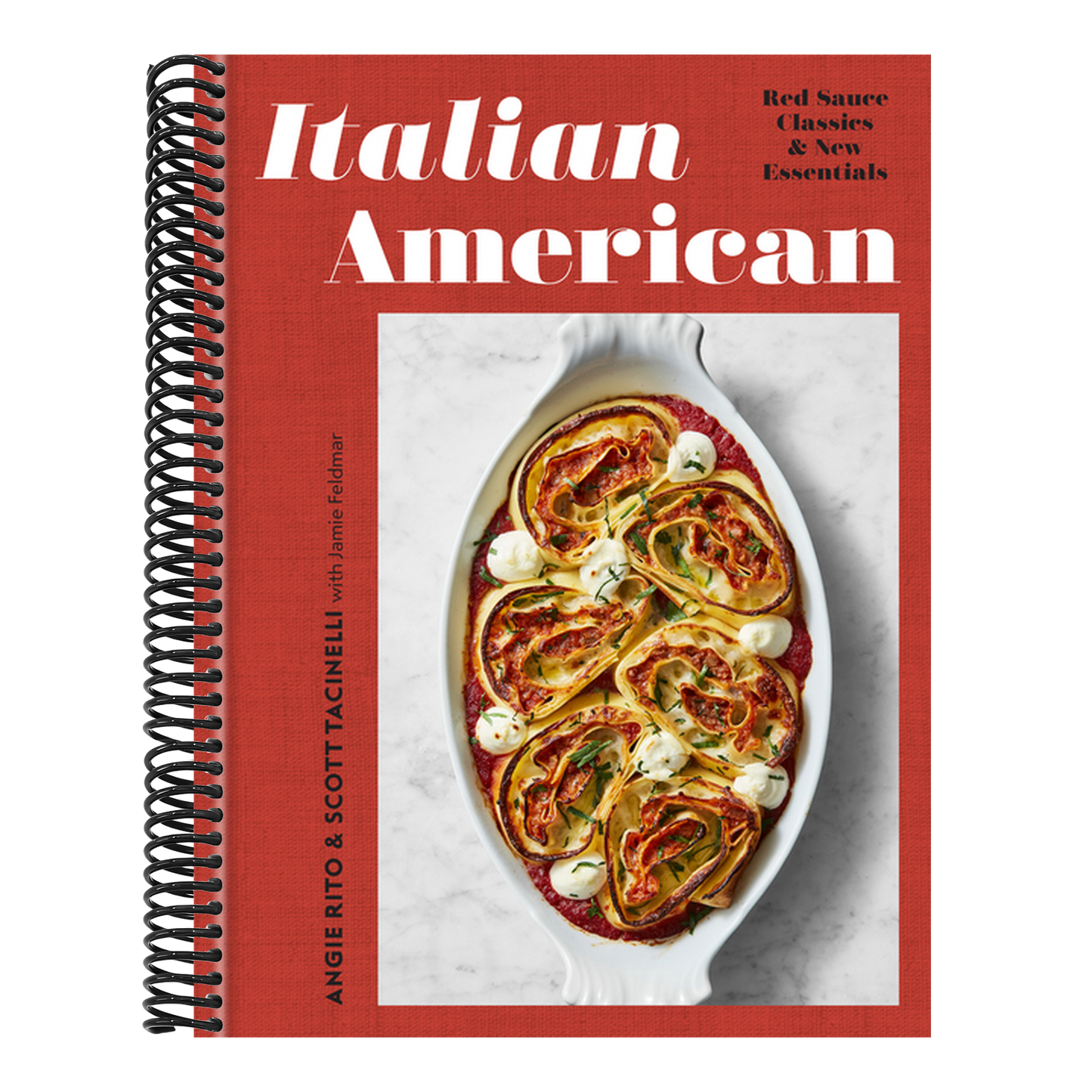 Italian American: Red Sauce Classics and New Essentials: A Cookbook