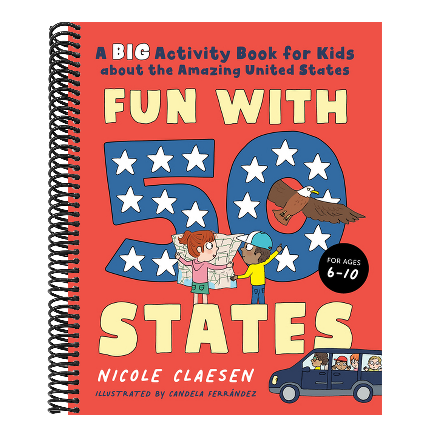 Fun with 50 States: A Big Activity Book for Kids about the Amazing United States (Spiral Bound)