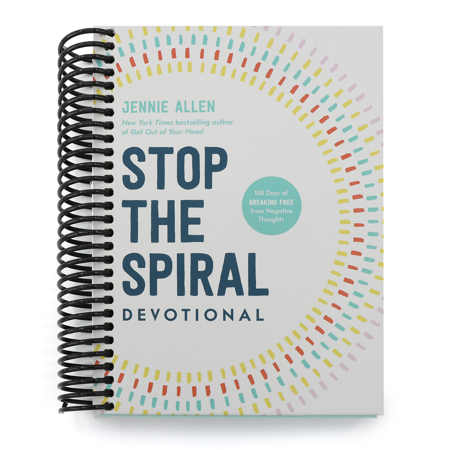 Stop the Spiral Devotional: 100 Days of Breaking Free from Negative Thoughts (Spiral Bound)