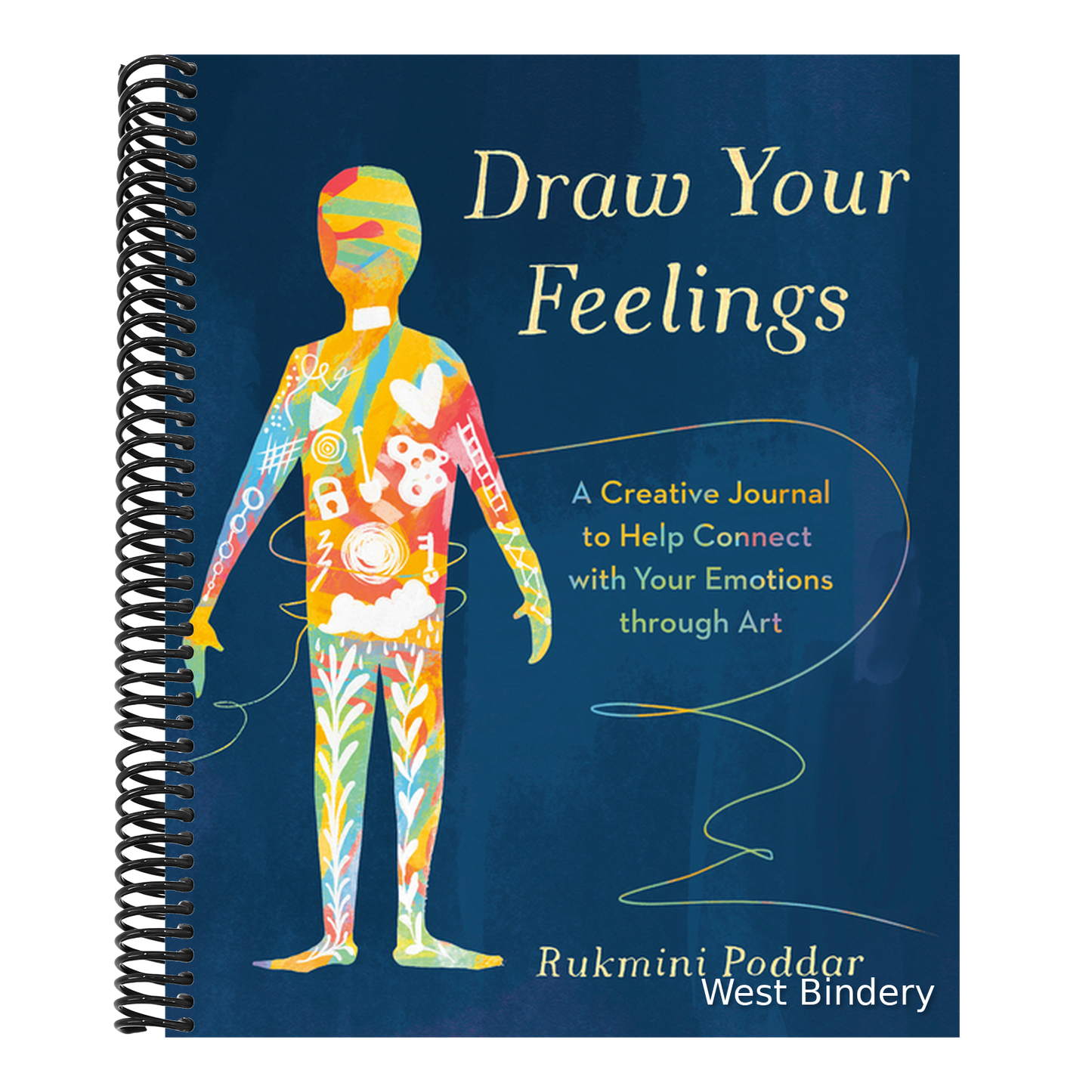 Draw Your Feelings: A Creative Journal to Help Connect with Your Emotions Through Art