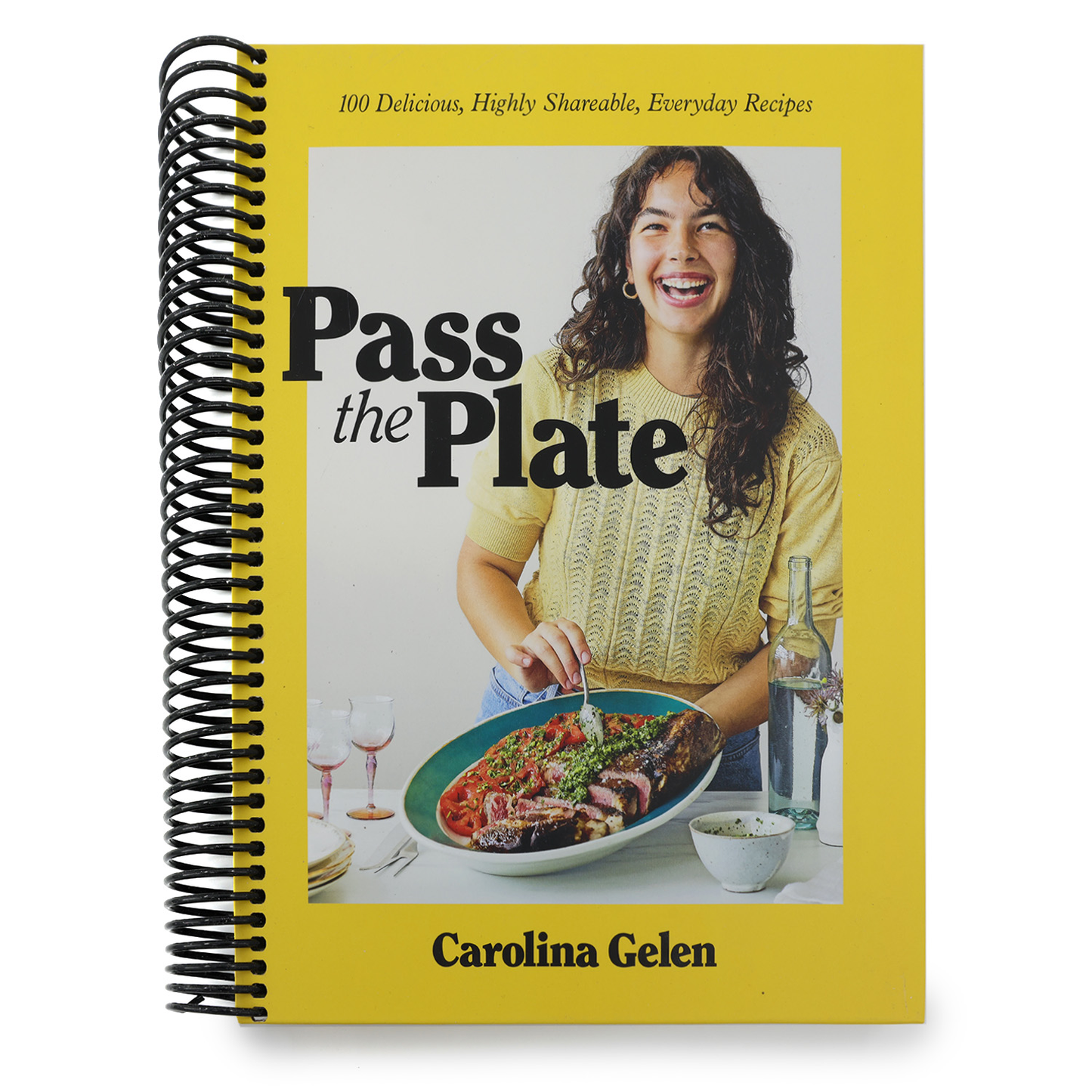 Pass the Plate: 100 Delicious, Highly Shareable, Everyday Recipes: A Cookbook (Spiral Bound)