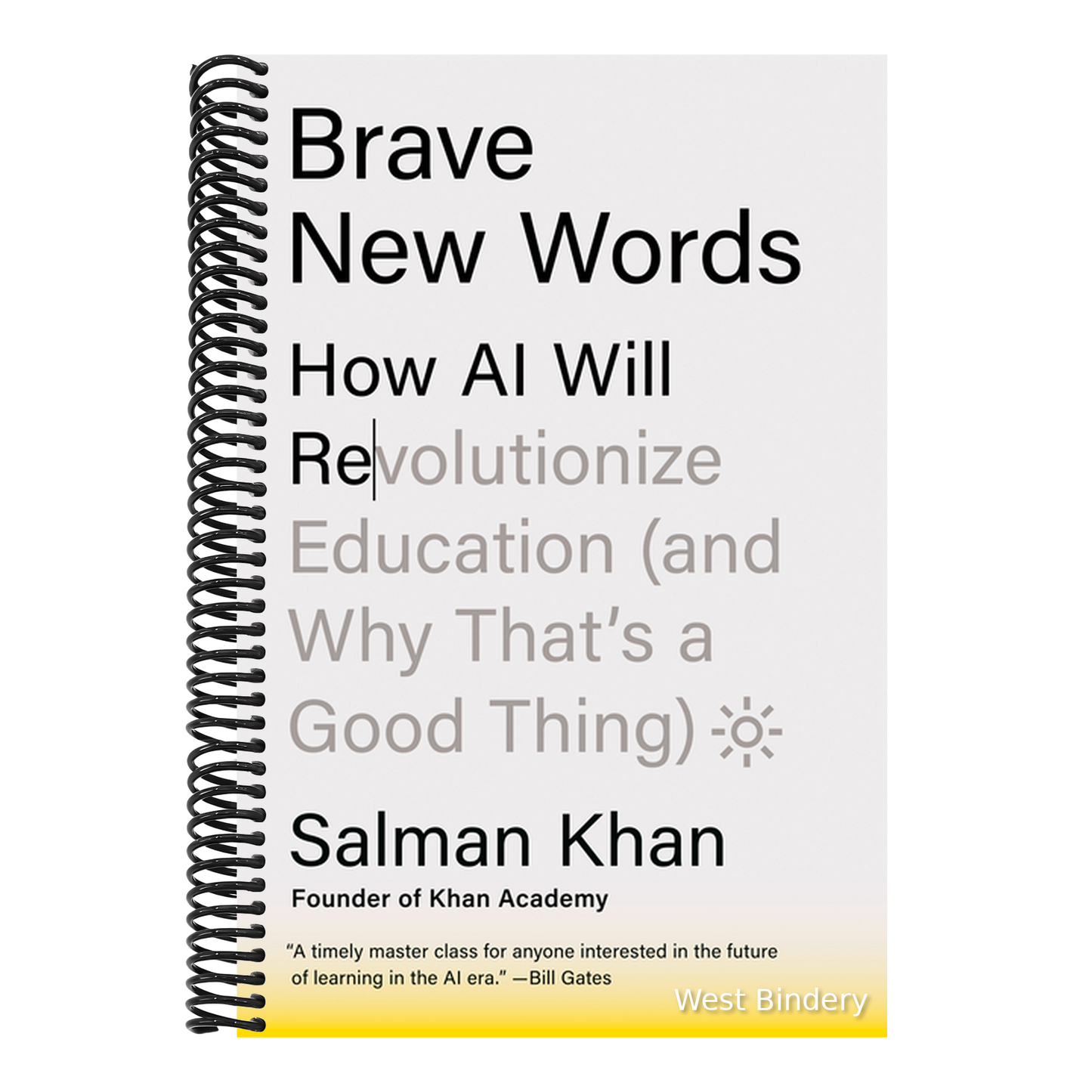 Brave New Words: How AI Will Revolutionize Education (and Why That's a Good Thing)