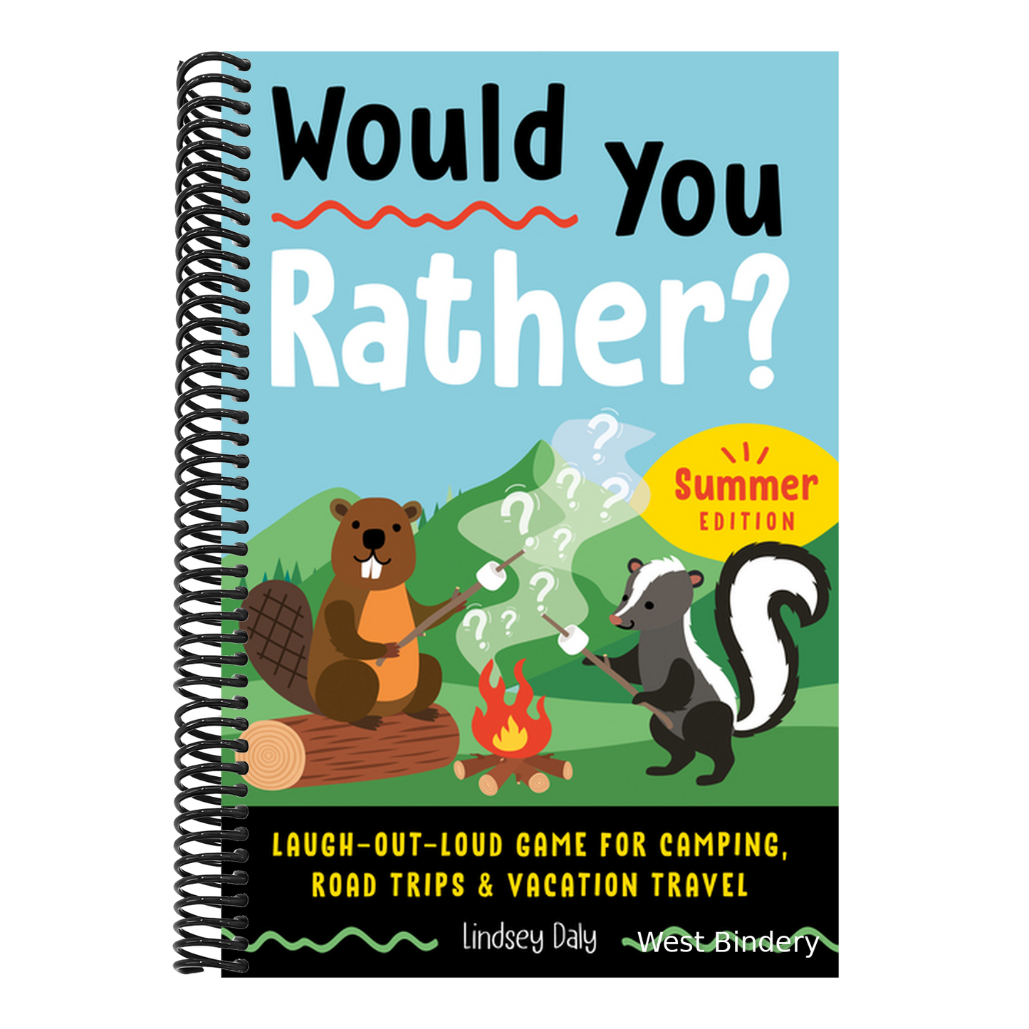 Would You Rather? Summer Edition: Laugh-Out-Loud Game for Camping, Road Trips, and Vacation Travel