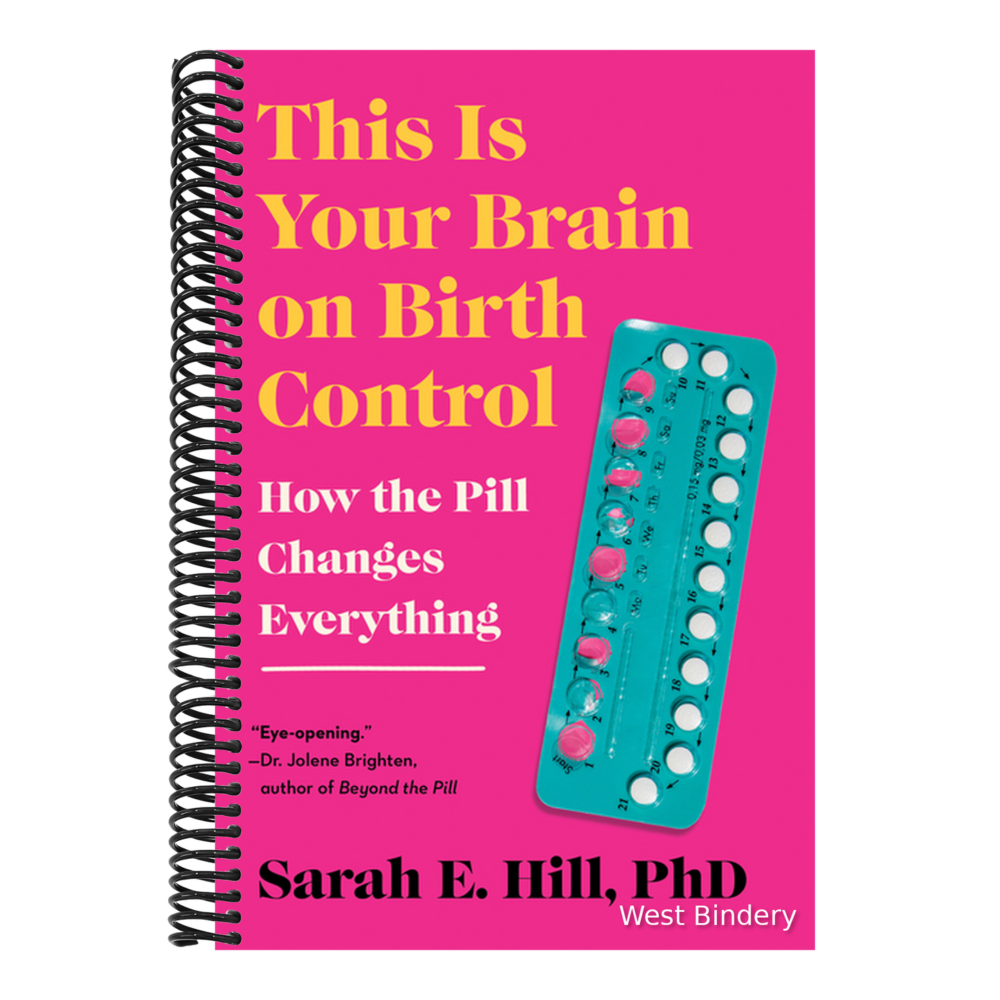 This Is Your Brain on Birth Control: How the Pill Changes Everything