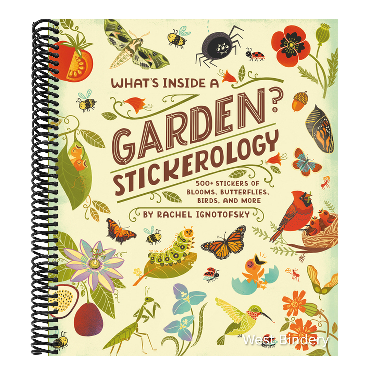 What's Inside a Garden? Stickerology: 500+ Stickers of Blooms, Butterflies, Birds, and More; Stickers for Gardeners, Nature-Lovers, and More; Stickers