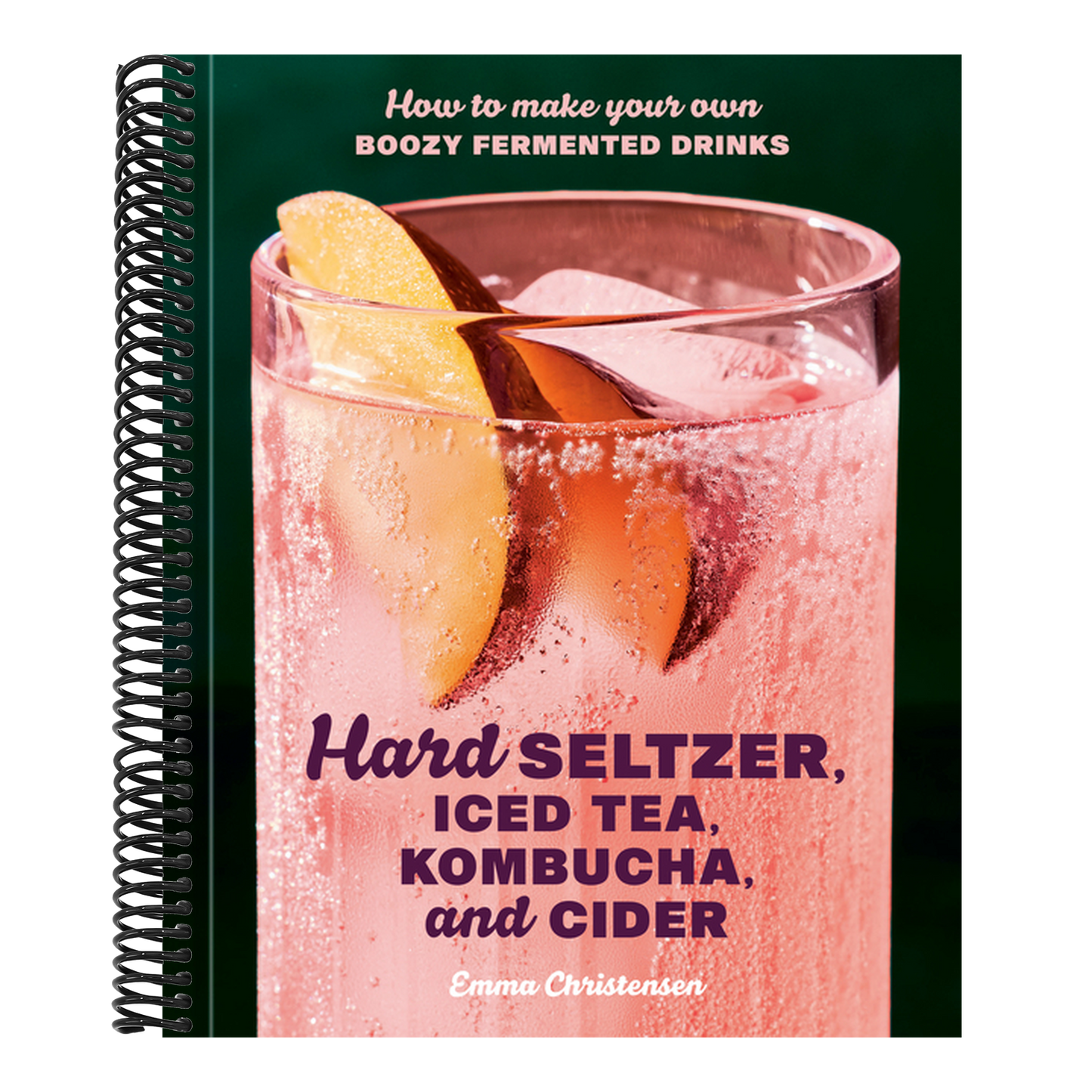 Hard Seltzer, Iced Tea, Kombucha, and Cider: How to Make Your Own Boozy Fermented Drinks