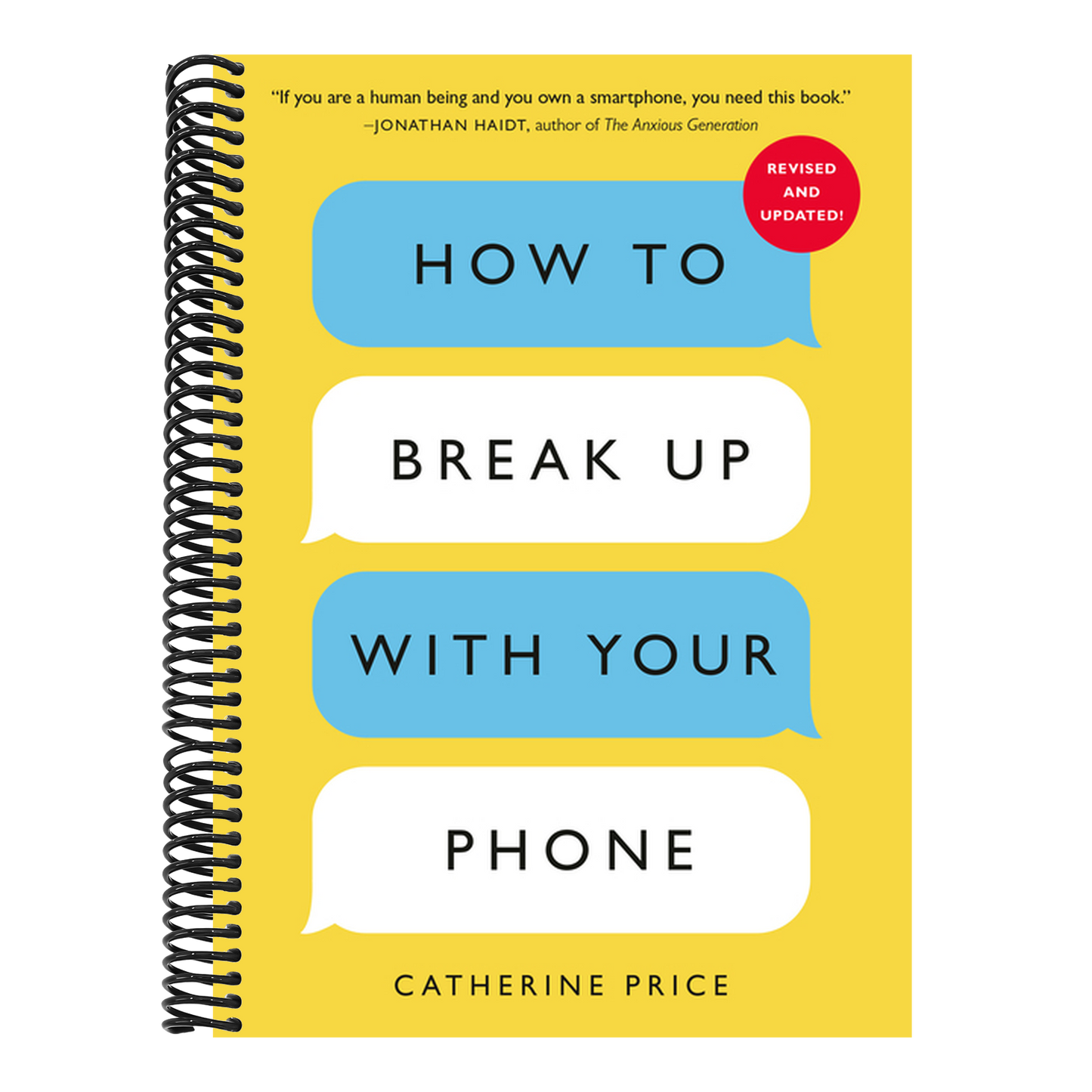 How to Break Up with Your Phone, Revised Edition: The 30-Day Digital Detox Plan