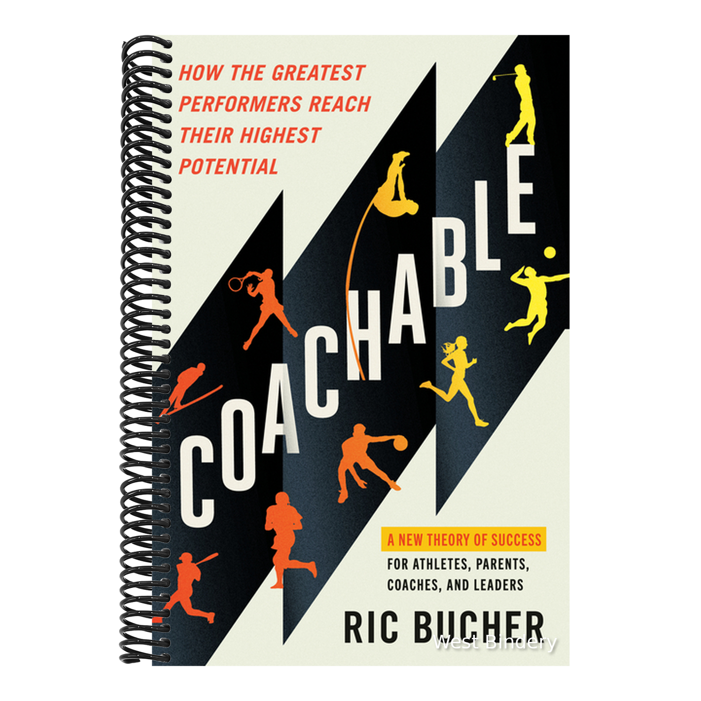 Coachable: How the Greatest Performers Reach Their Highest Potential