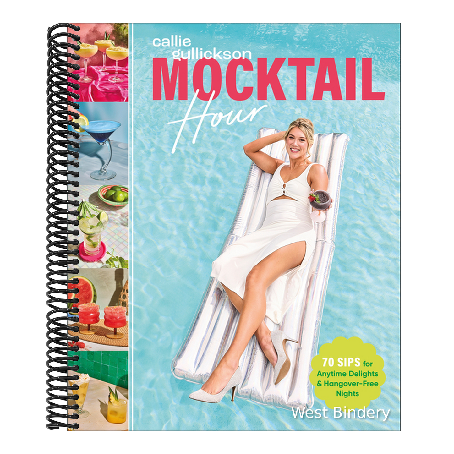 Mocktail Hour: 70 Sips for Anytime Delights and Hangover-Free Nights