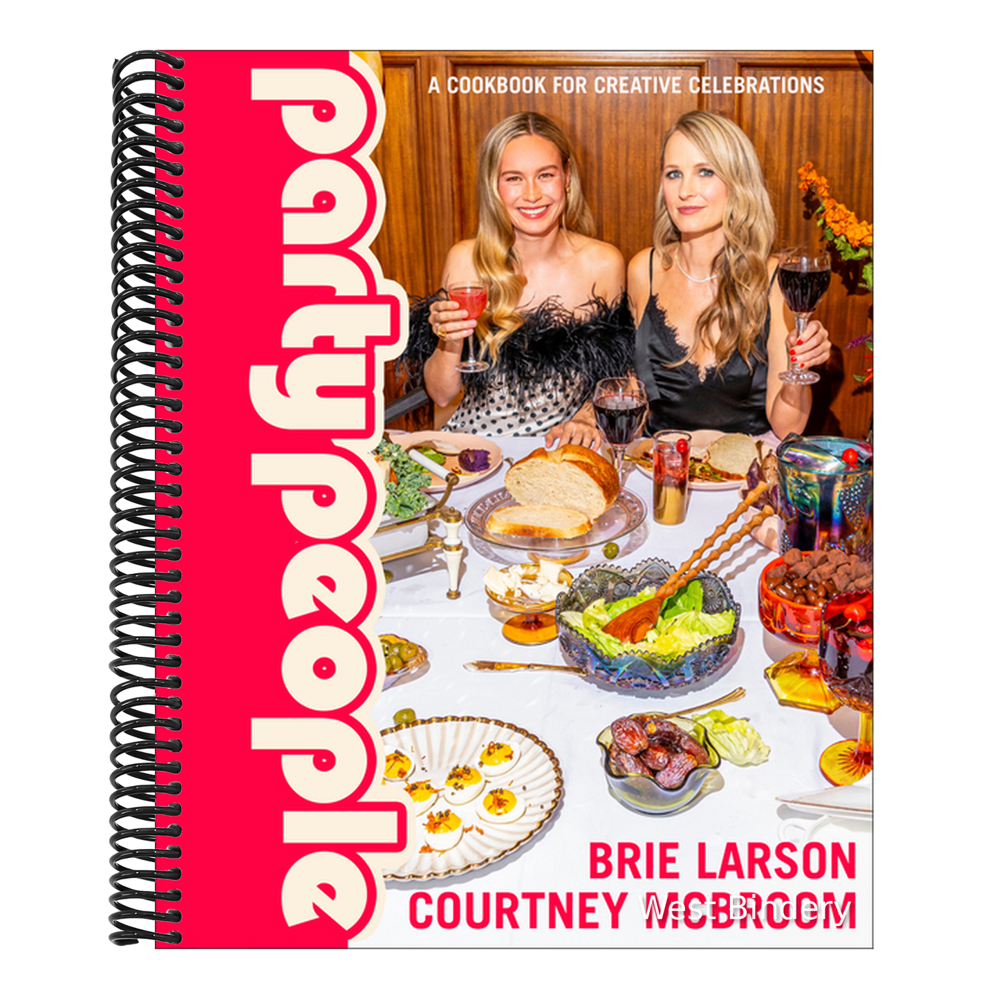 Party People: A Cookbook for Creative Celebrations