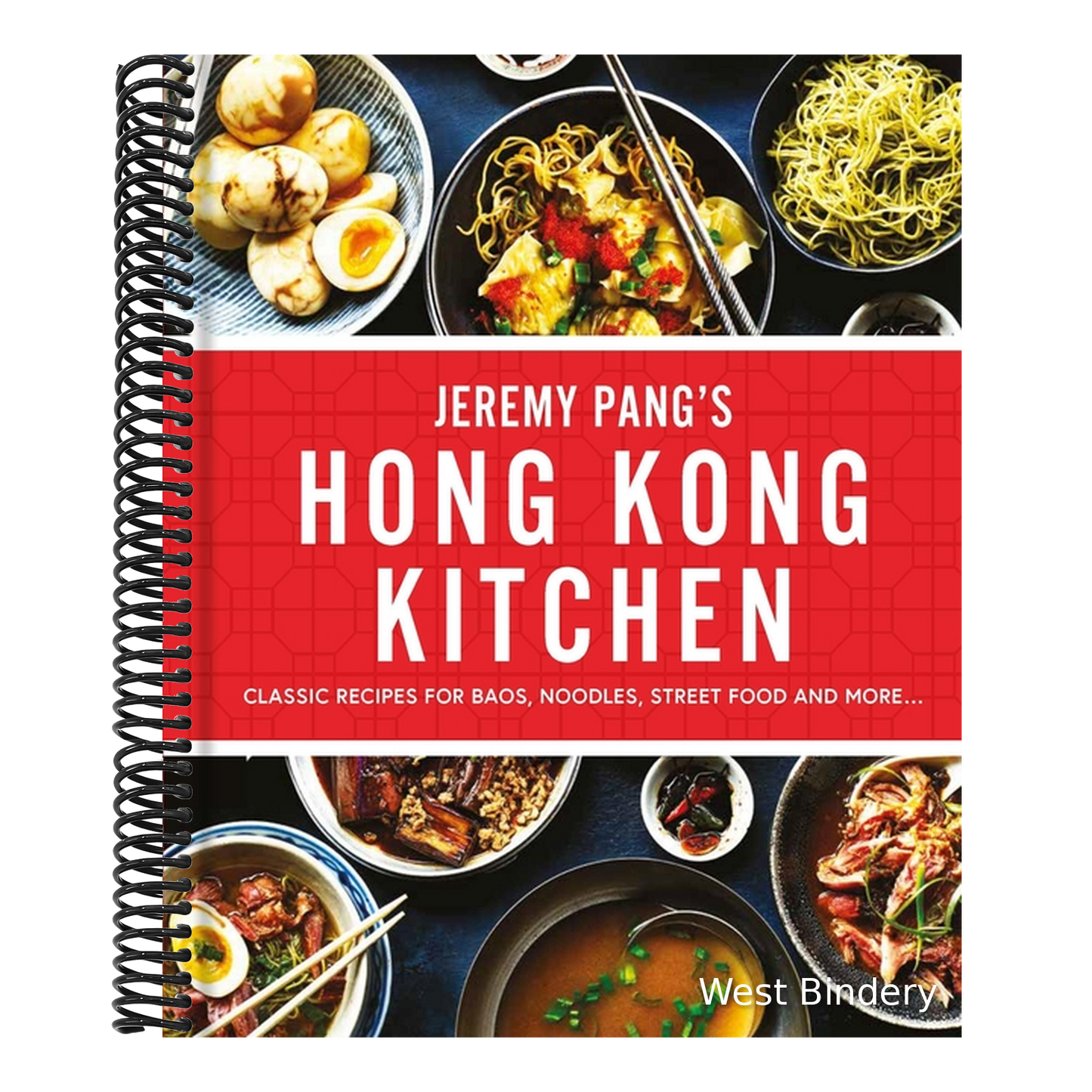 Jeremy Pang's Hong Kong Kitchen: Classic Recipes for Baos, Noodles, Street Food and More...