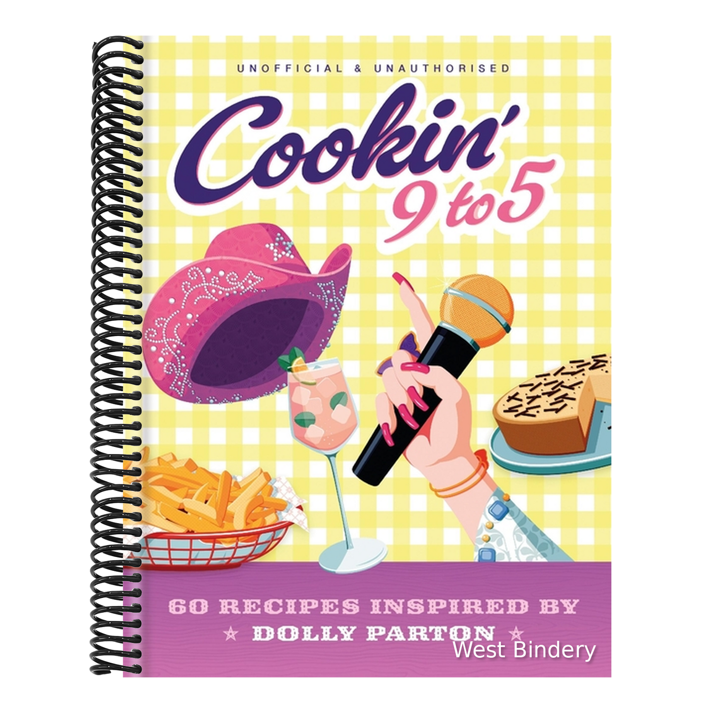 Cookin' 9 to 5: 60 Recipes Inspired by Dolly Parton