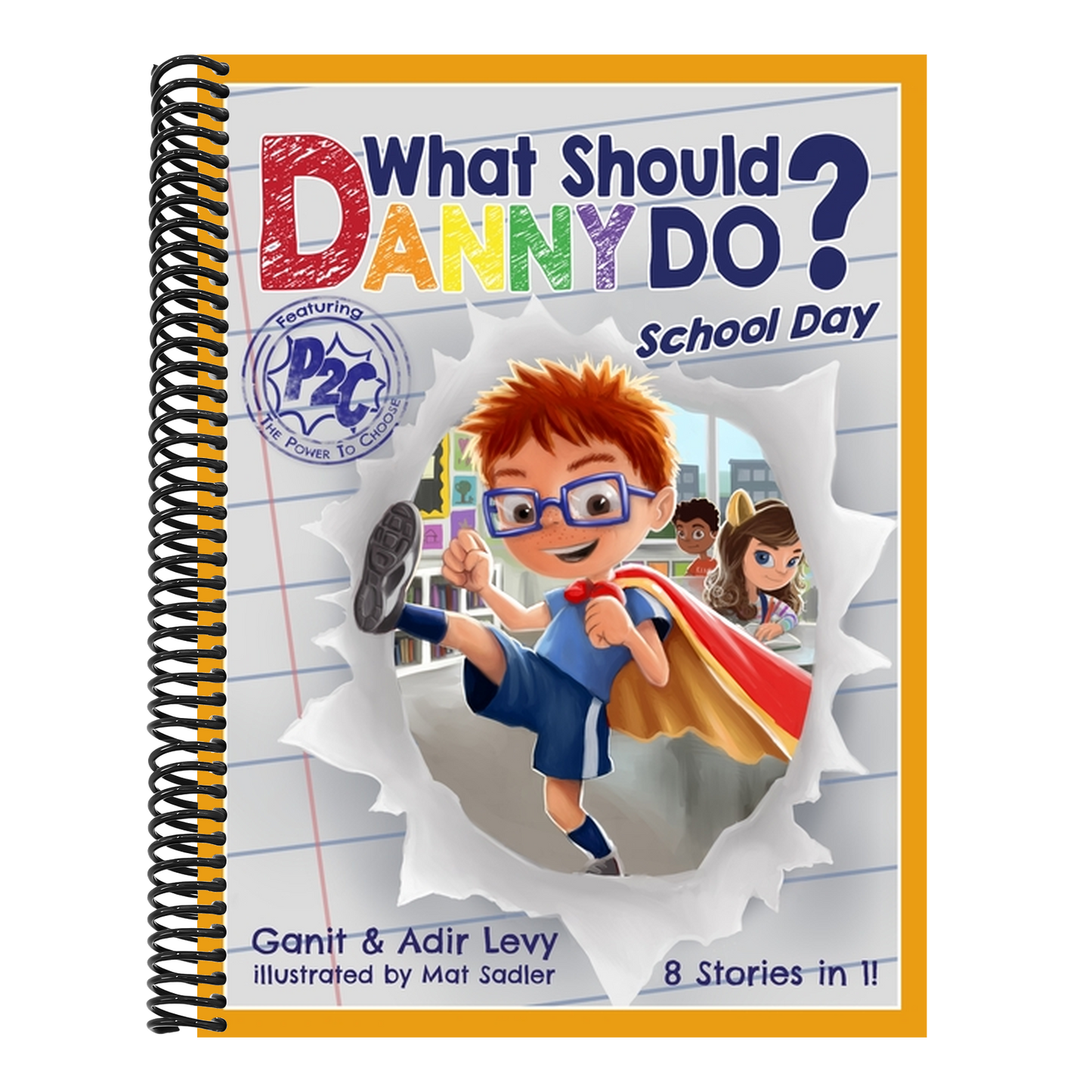 What Should Danny Do? School Day