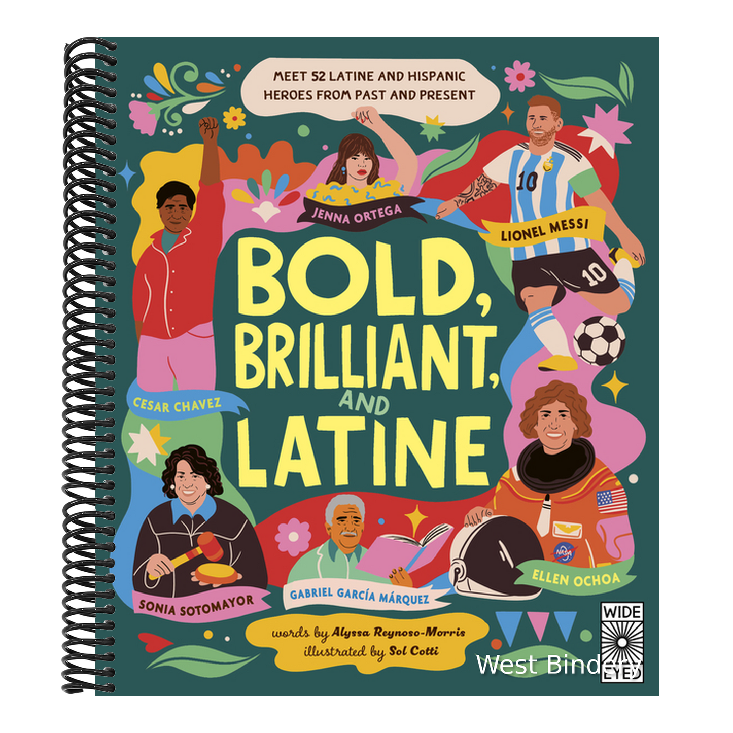 Bold, Brilliant, and Latine: Meet 52 Latine and Hispanic Heroes from Past and Present