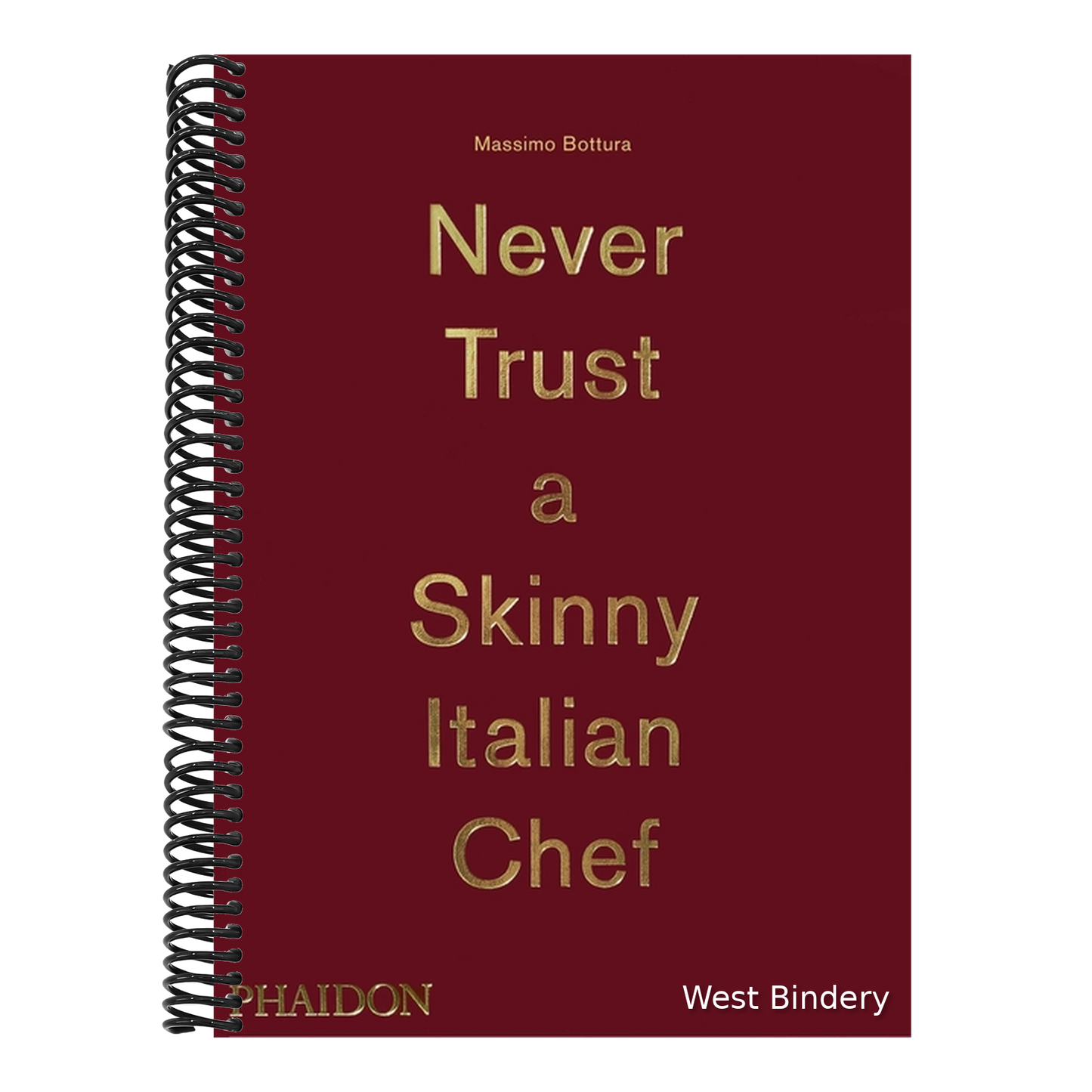 Never Trust a Skinny Italian Chef