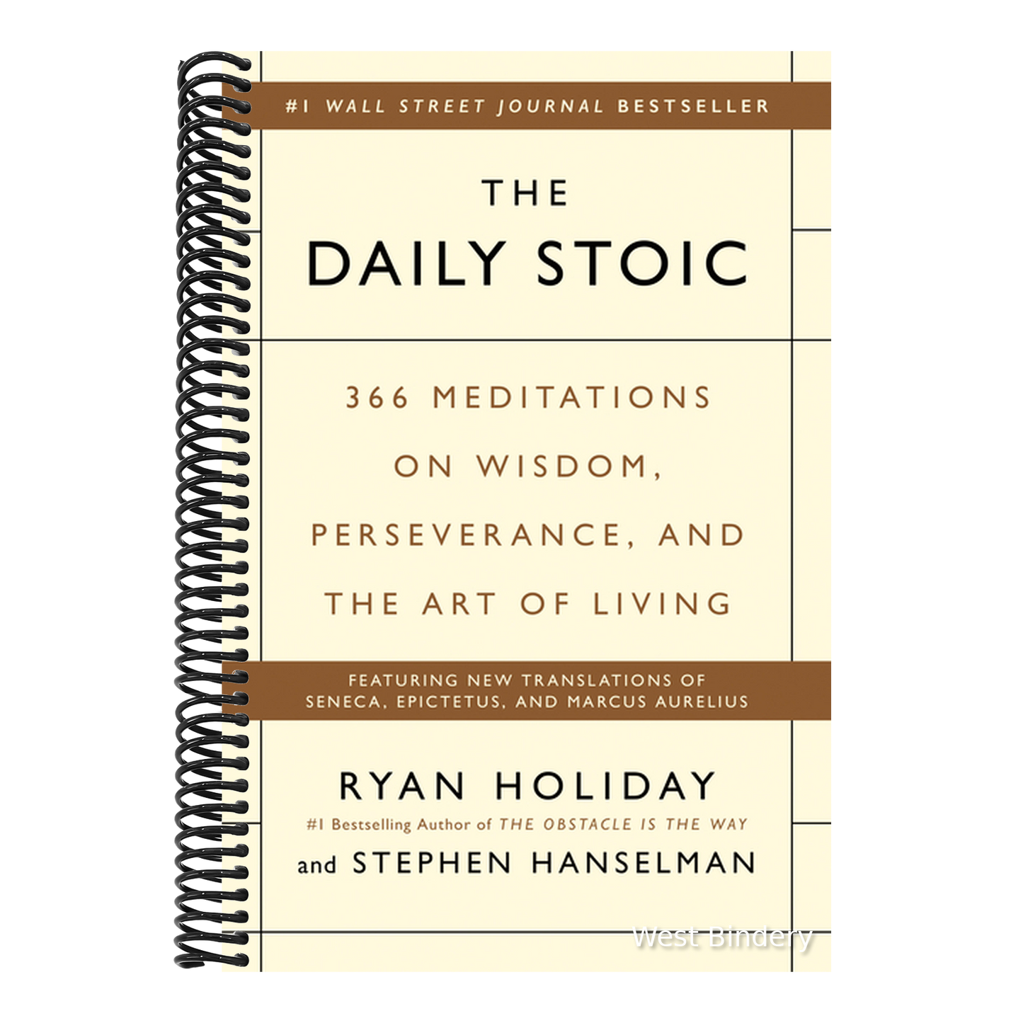 The Daily Stoic: 366 Meditations on Wisdom, Perseverance, and the Art of Living