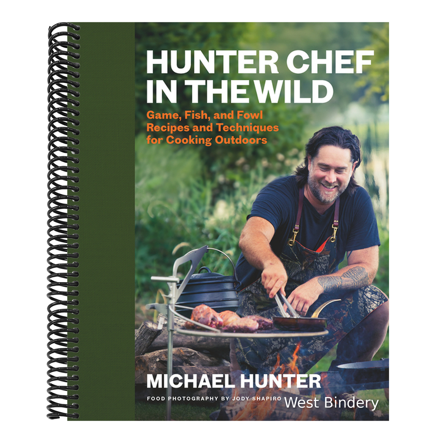 Hunter Chef in the Wild: Game, Fish, and Fowl Recipes and Techniques for Cooking Outdoors