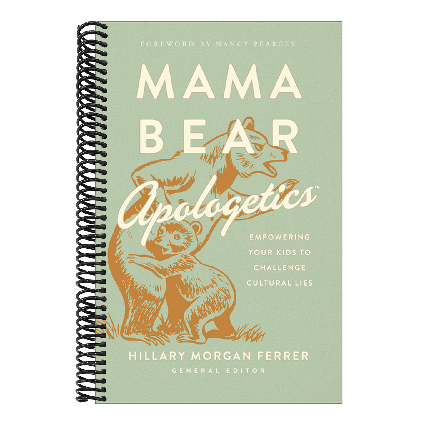 Mama Bear Apologetics: Empowering Your Kids to Challenge Cultural Lies