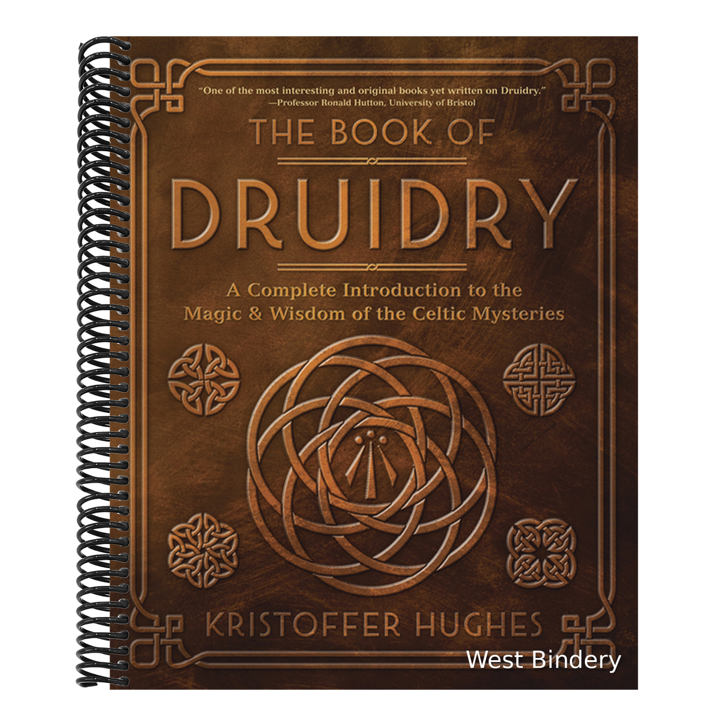 The Book of Druidry: A Complete Introduction to the Magic & Wisdom of the Celtic Mysteries