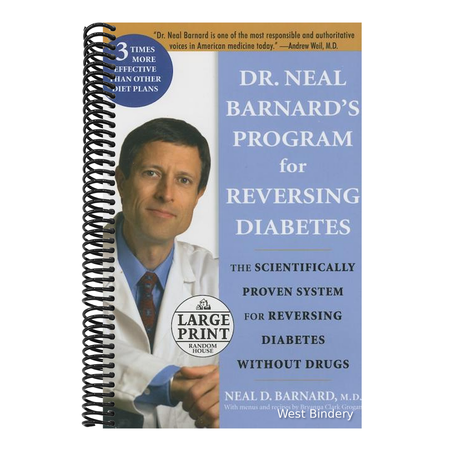 Dr. Neal Barnard's Program for Reversing Diabetes: The Scientifically Proven System for Reversing Diabetes Without Drugs