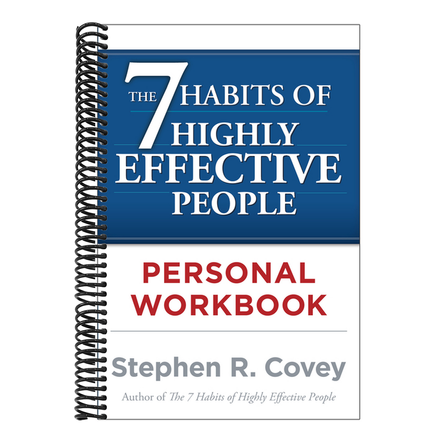 The 7 Habits of Highly Effective People Personal Workbook (Original) (Spiral Bound)